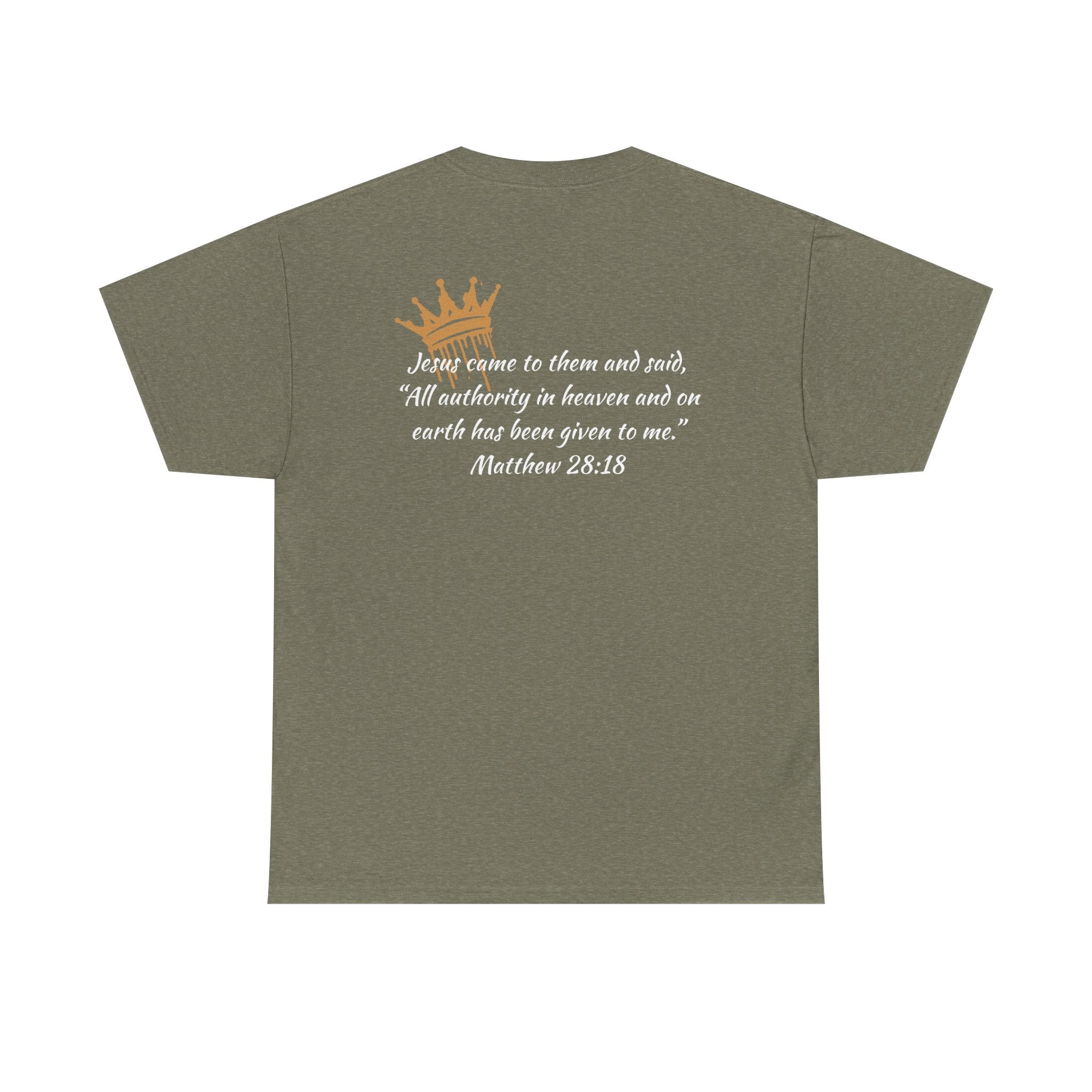 "Christ Our King" Matthew 28:18 Heavy Cotton Shirt