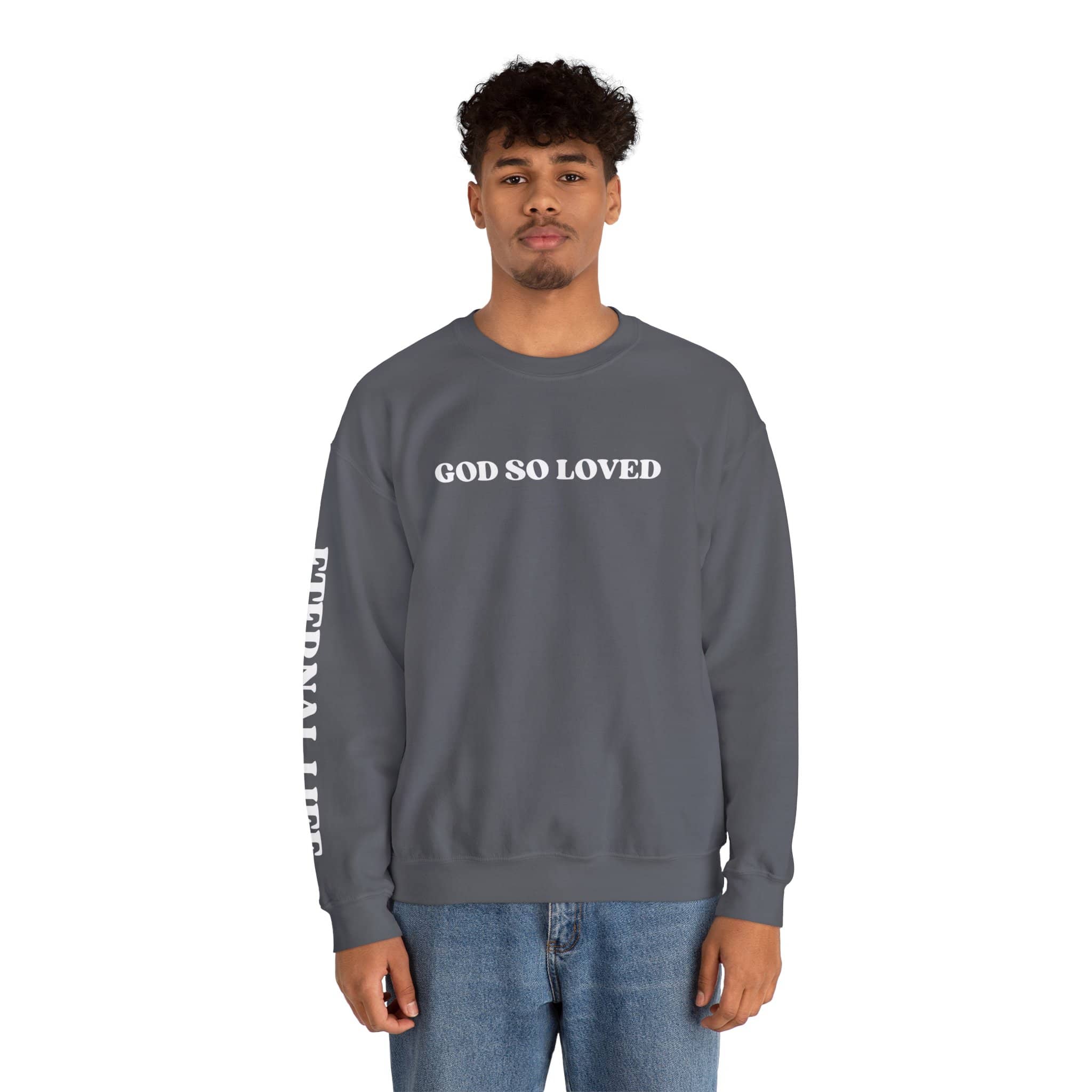 God So Loved - John 3:16 Sweatshirt