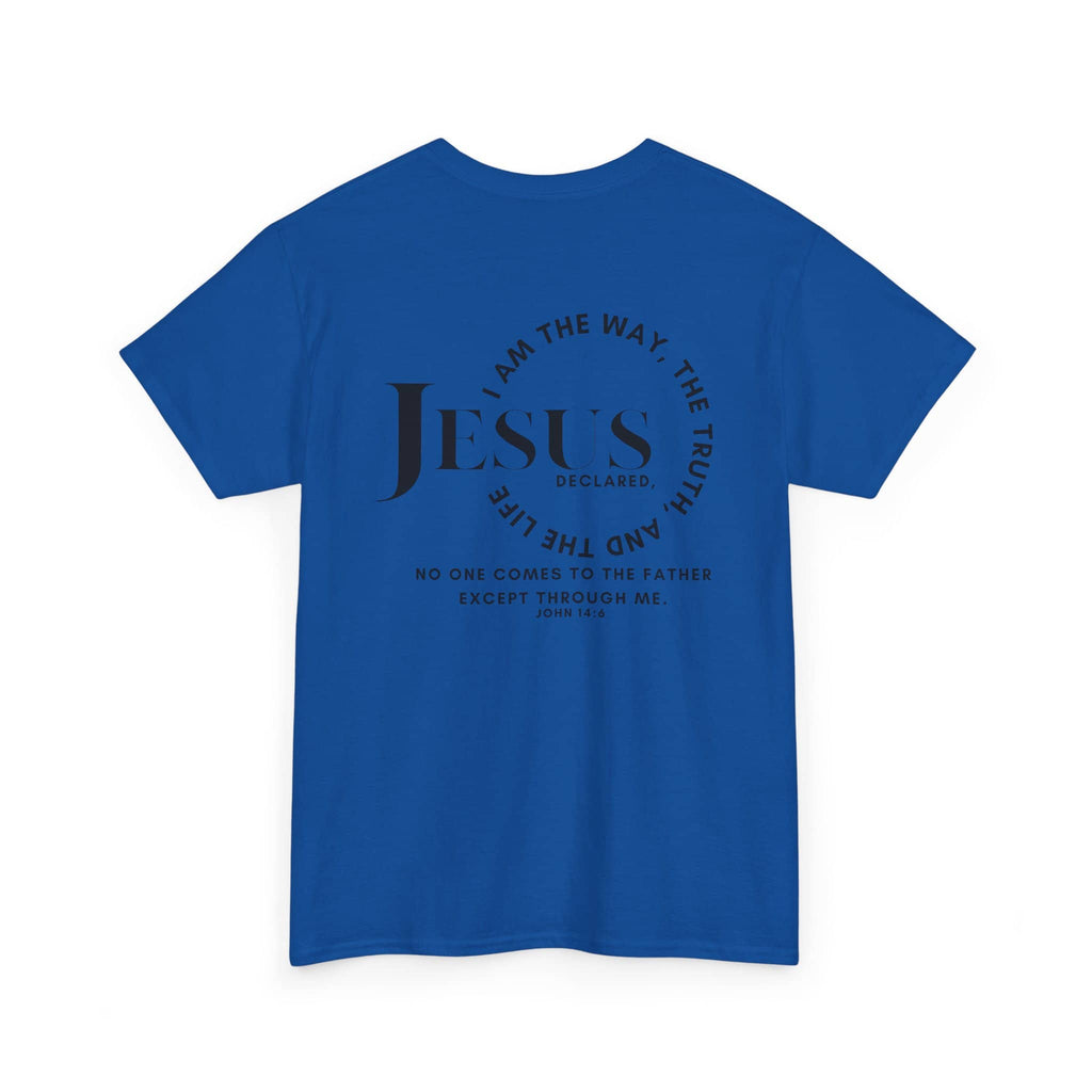 Jesus Is the Way, the Truth, The Life T-Shirt by Printify