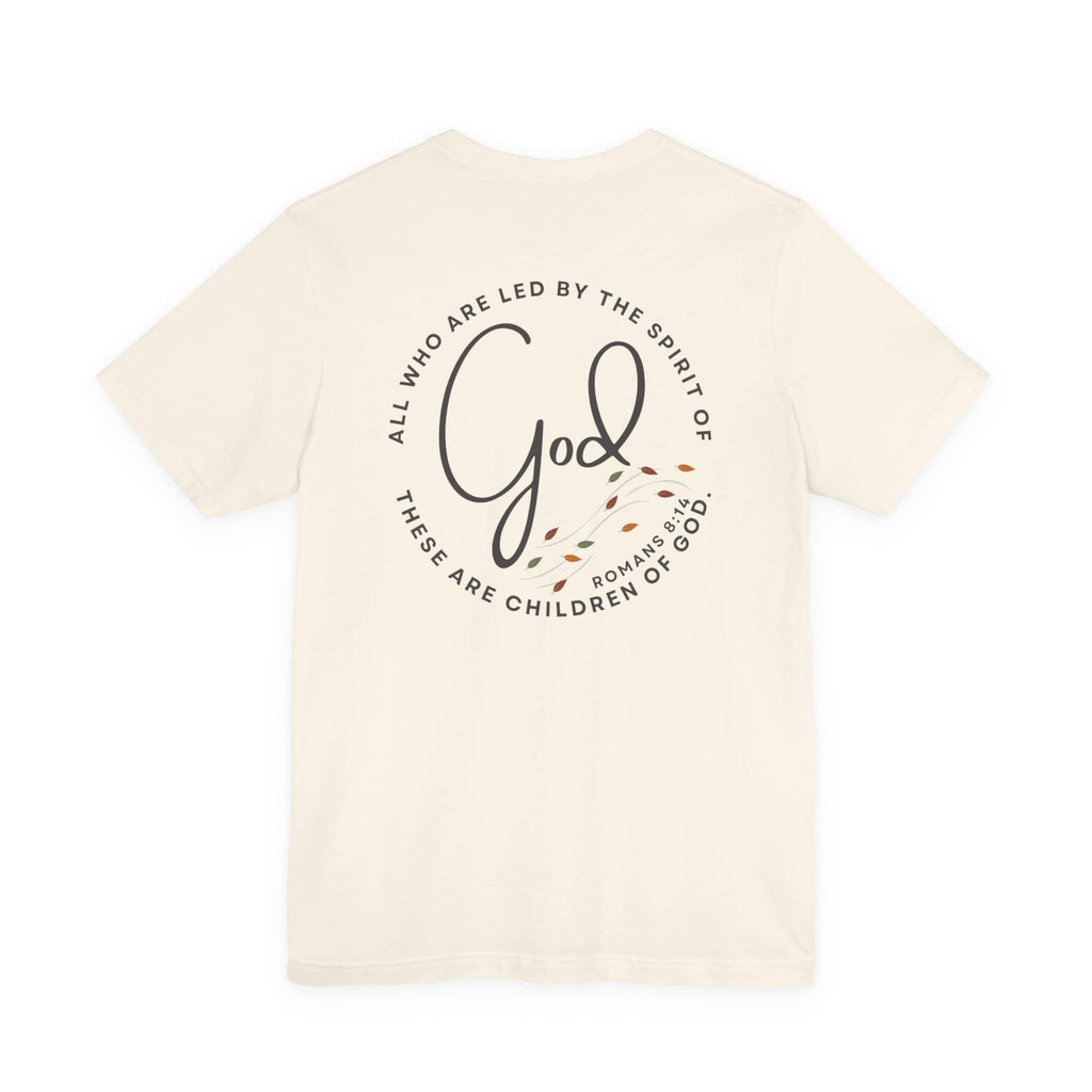Spirit Lead Me - T-Shirt - Romans 8:14