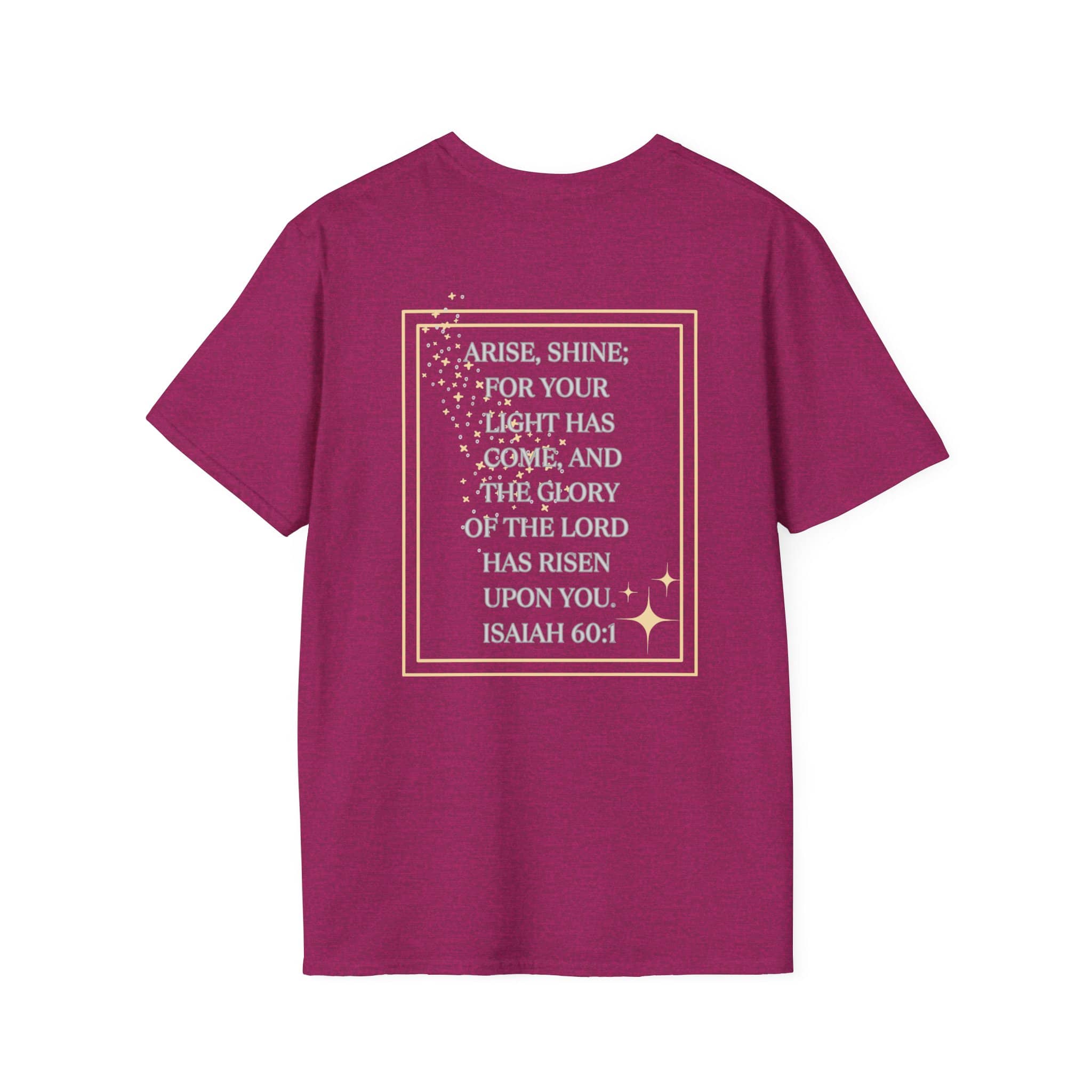 Arise And Shine T Shirt Featuring Isaiah 60:1