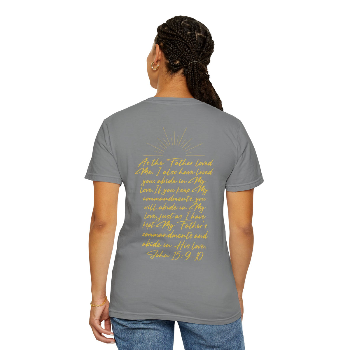 Loved Script T-Shirt — "Loved" Gold Script Tee with Inspirational Scripture Text (John 15:9-10)