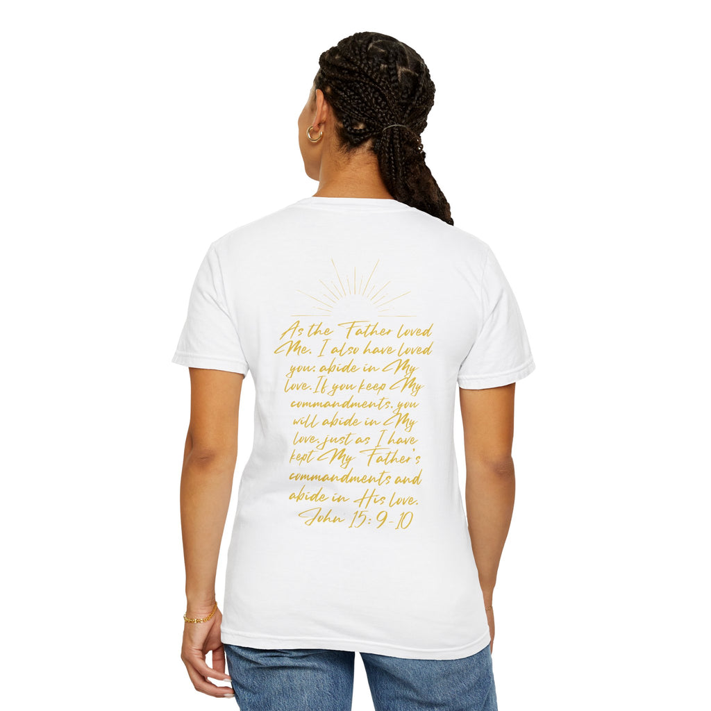 Loved Script T-Shirt — "Loved" Gold Script Tee with Inspirational Scripture Text (John 15:9-10)