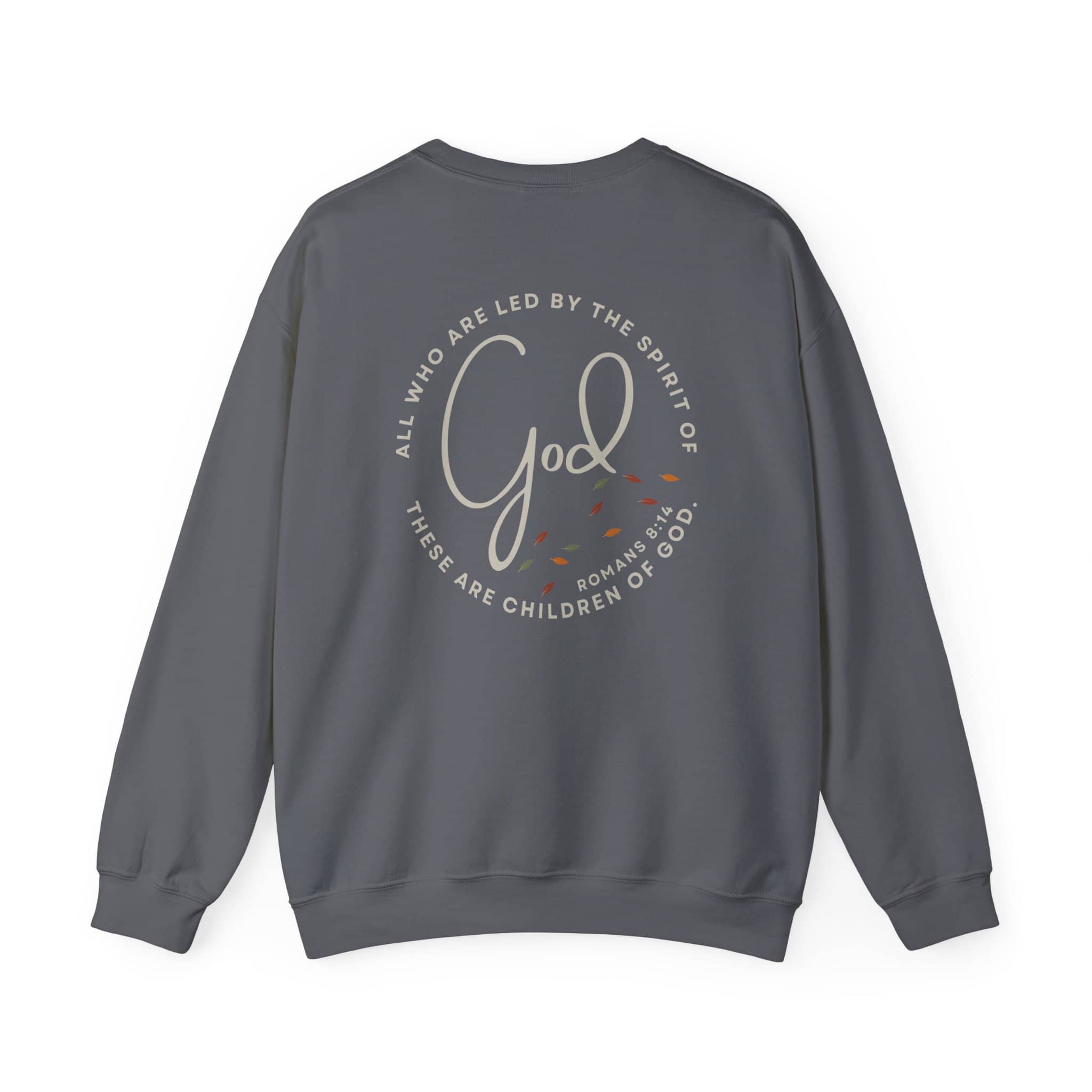 "Spirit Lead Me" Sweatshirt - Dark Fabric Design