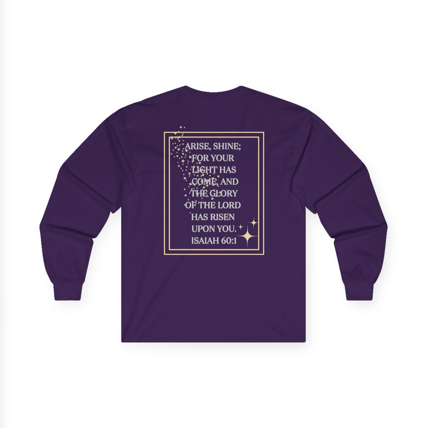 Arise and Shine Scripture Design Women's Long Sleeve Shirt