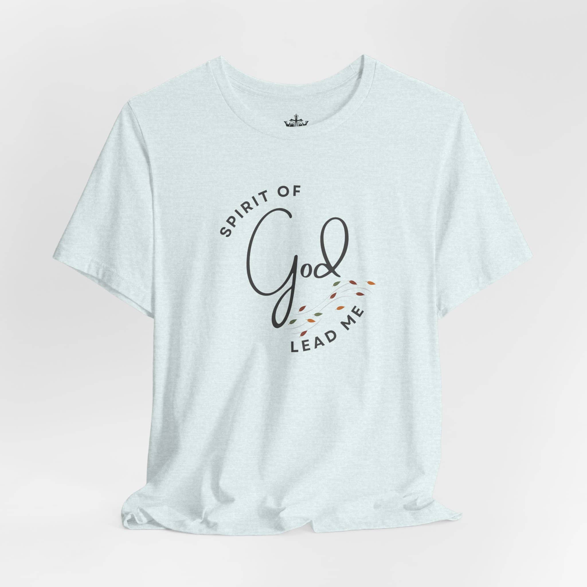 Spirit Lead Me - T-Shirt - Romans 8:14