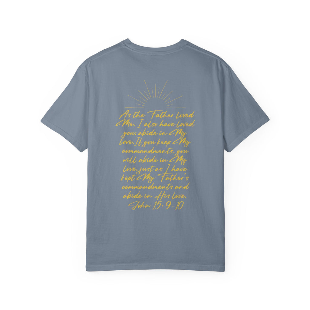 Loved Script T-Shirt — "Loved" Gold Script Tee with Inspirational Scripture Text (John 15:9-10)