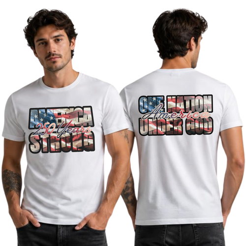 White America 250 Years Strong T-Shirt featuring patriotic design on front and back view