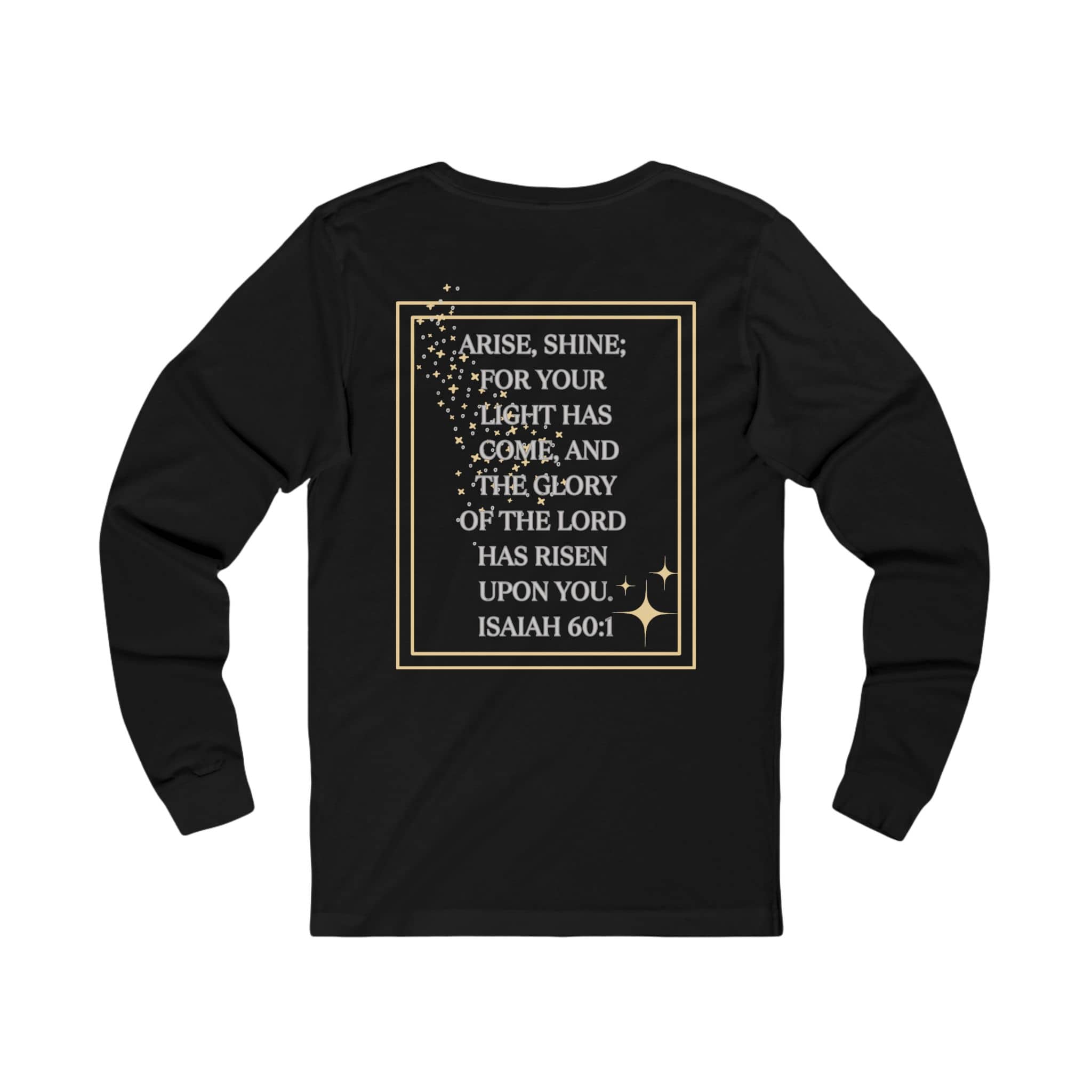 Arise and Shine Christian long sleeve women's shirt featuring inspirational text and a stylish design