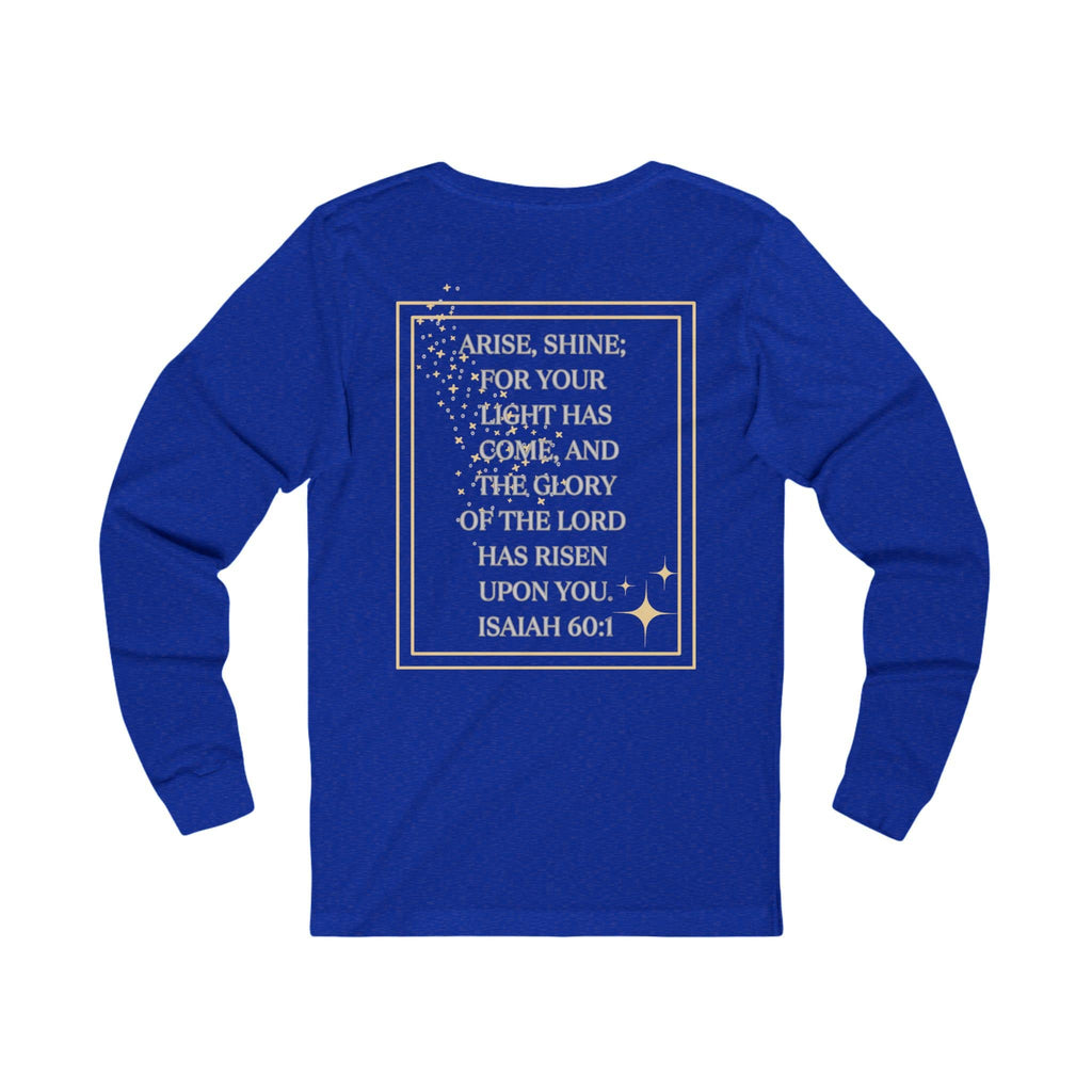 Arise and Shine Christian long sleeve women's shirt in blue featuring inspirational Isaiah 60:1 design