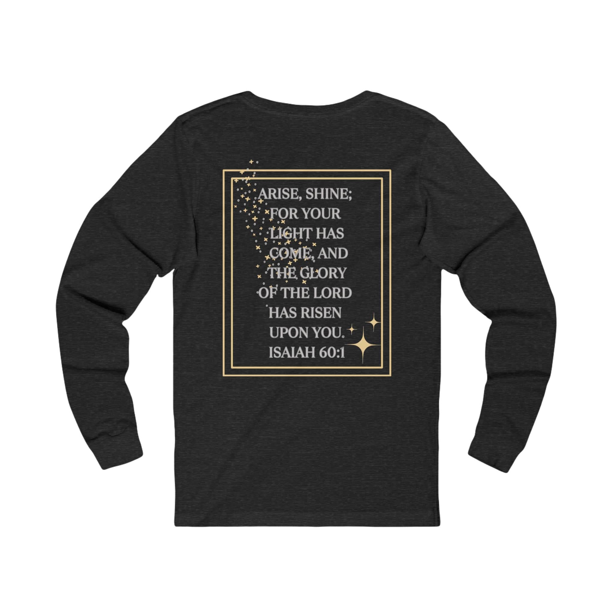 Arise and Shine Christian long sleeve women's shirt in black with inspiring biblical quote on the back