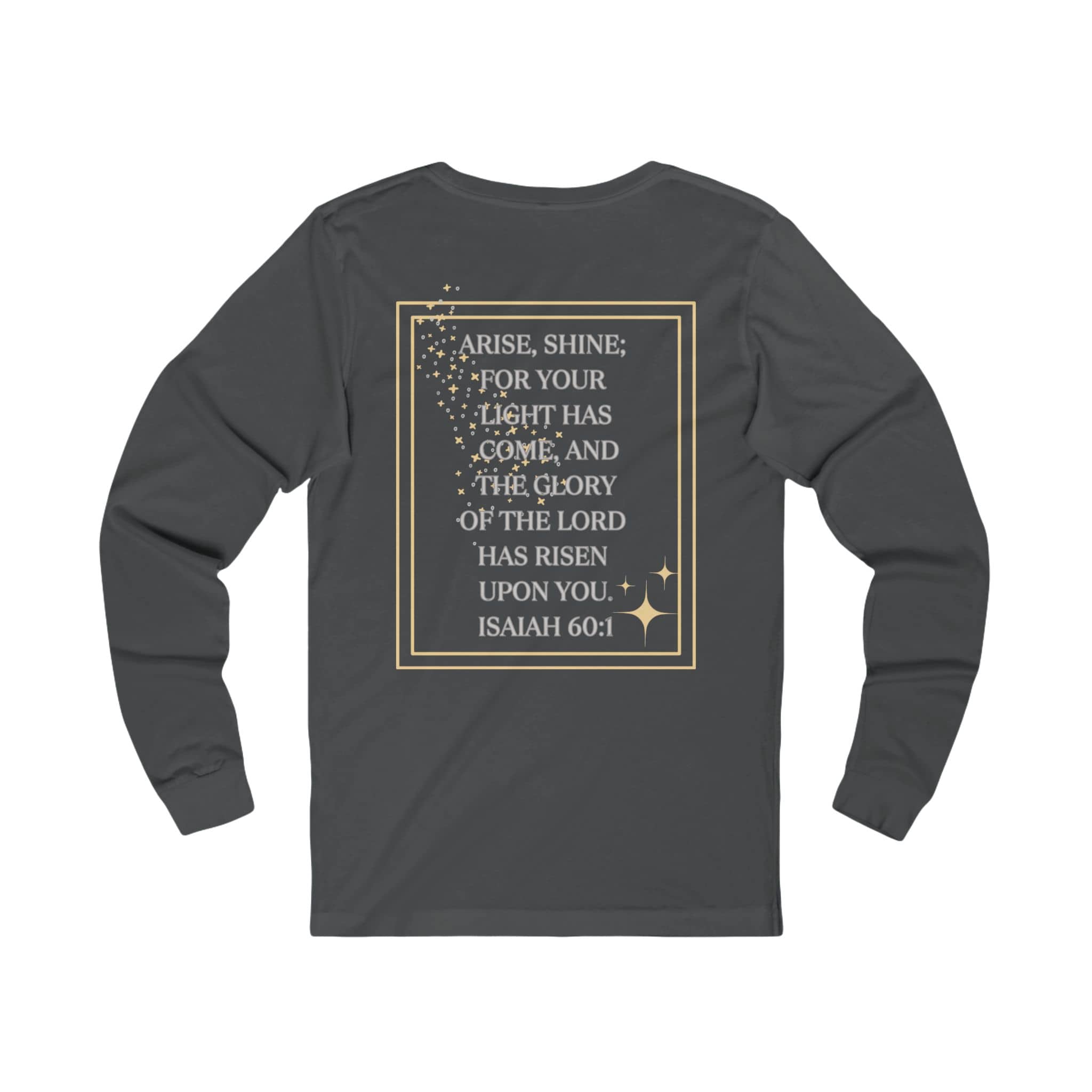 Arise and Shine Christian long sleeve women's shirt in grey featuring inspirational text and gold accents
