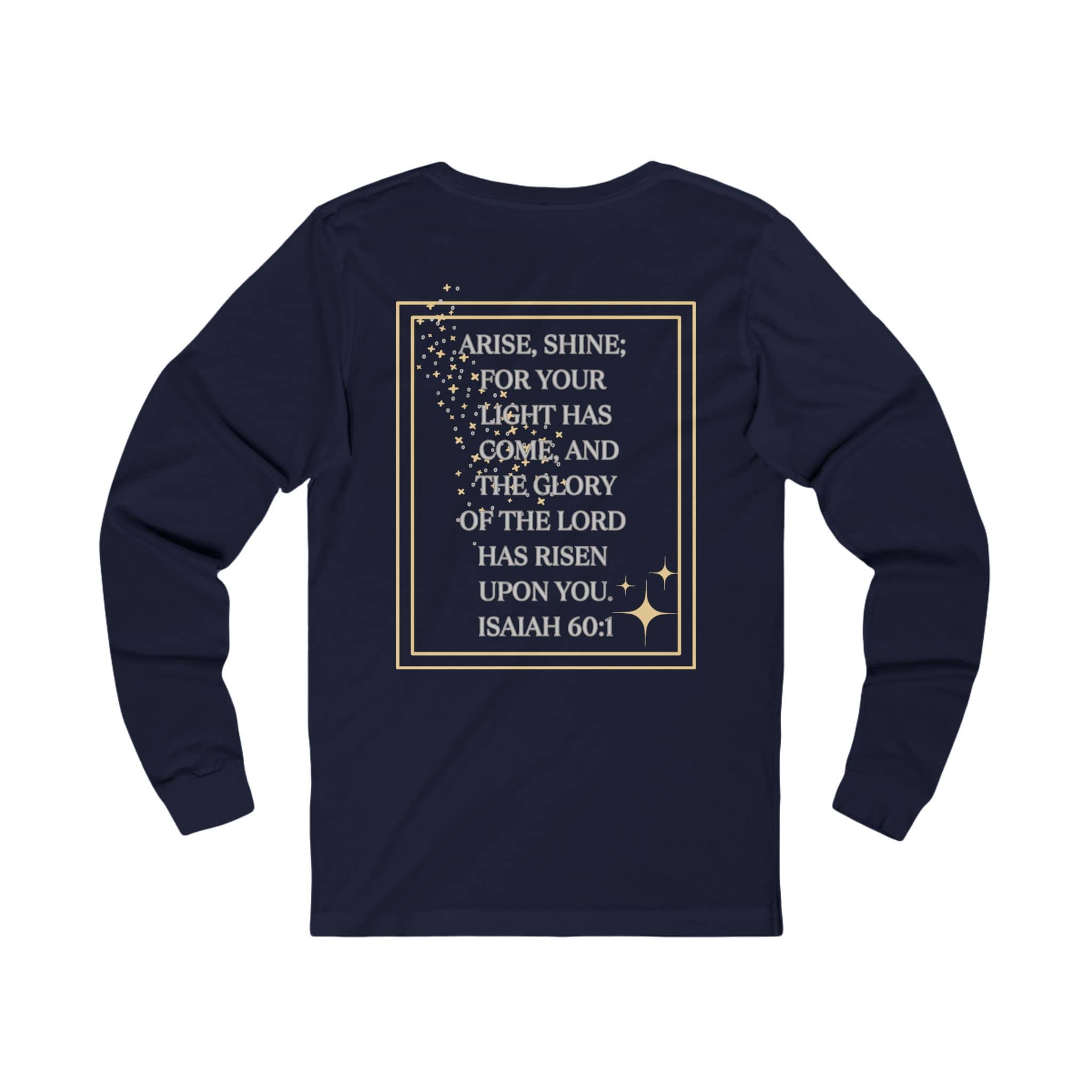 Arise and Shine Christian long sleeve women's shirt with inspirational Isaiah 60:1 design on navy background