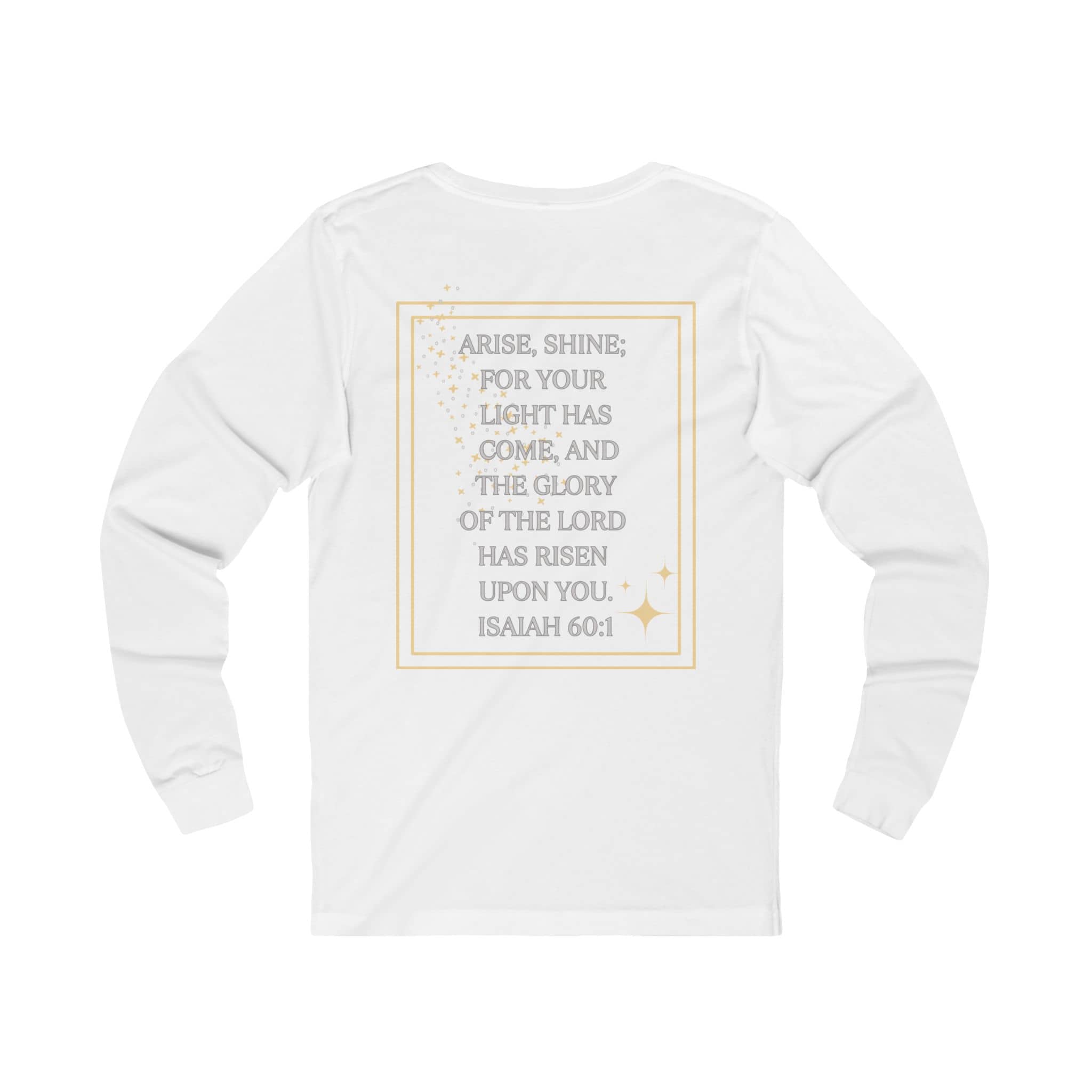 Arise and Shine Christian long sleeve women's shirt featuring a motivational quote from Isaiah 60