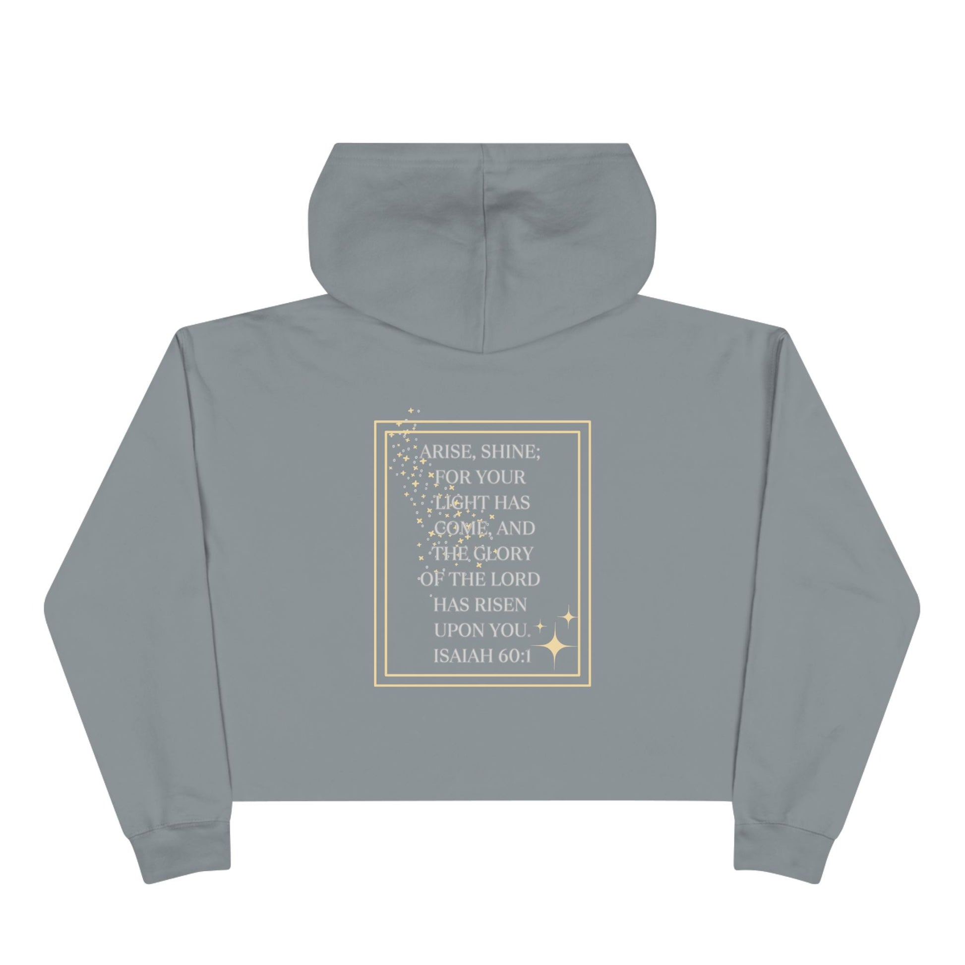 Arise & Shine Christian women's crop hoodie in gray with inspirational Isaiah 60:1 design