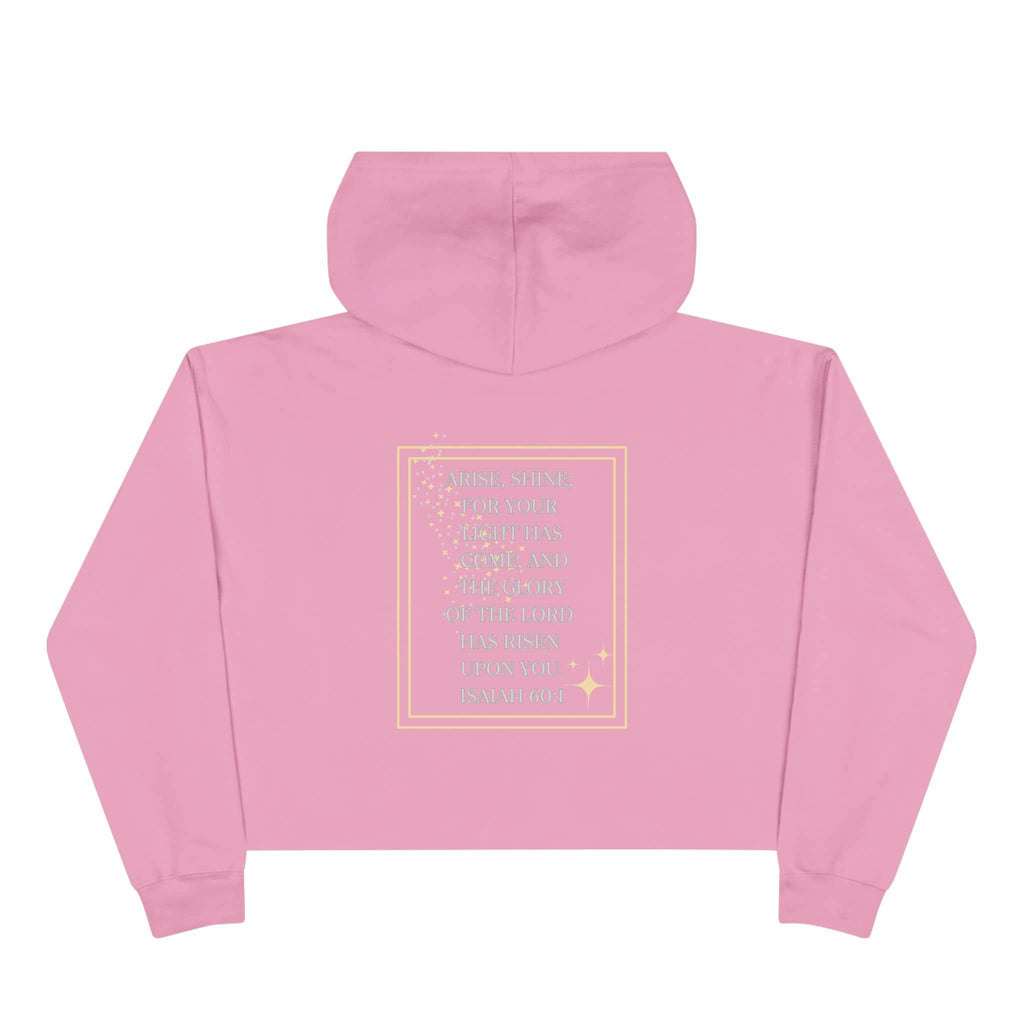 Arise & Shine Christian women's crop hoodie in pink with inspirational text design on back