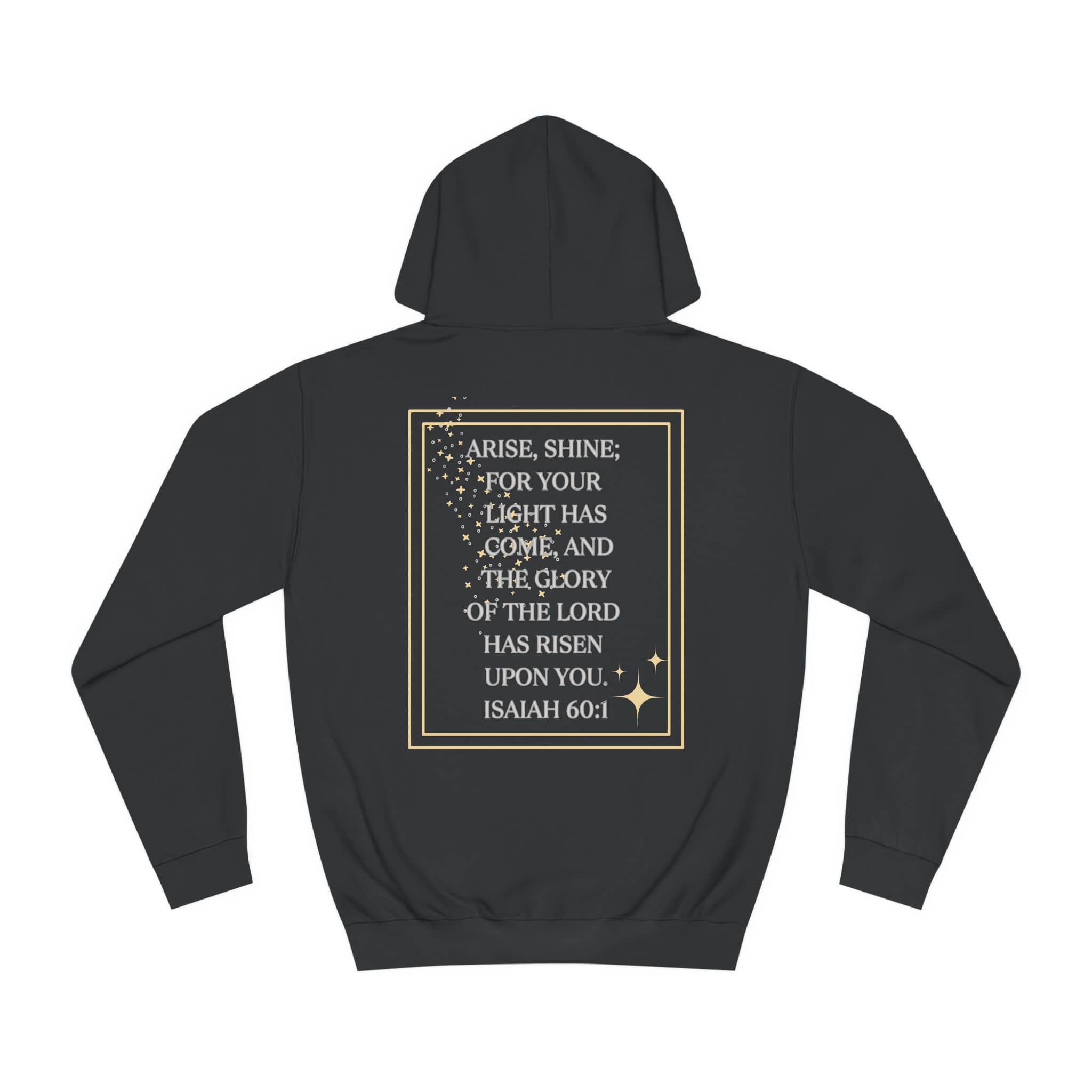 Arise & Shine Christian women's hoodie in black with inspirational scripture design