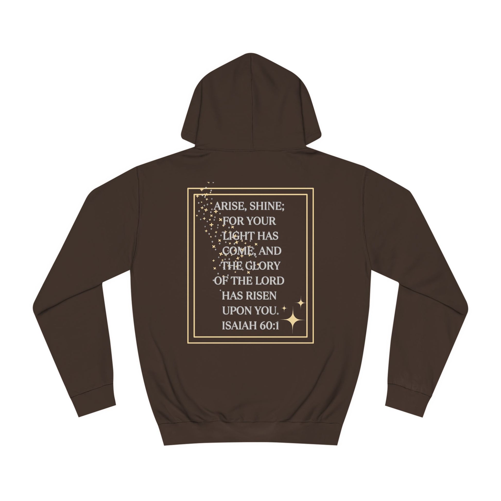 Arise & Shine Christian women's hoodie in brown featuring an inspirational quote from Isaiah 60:1
