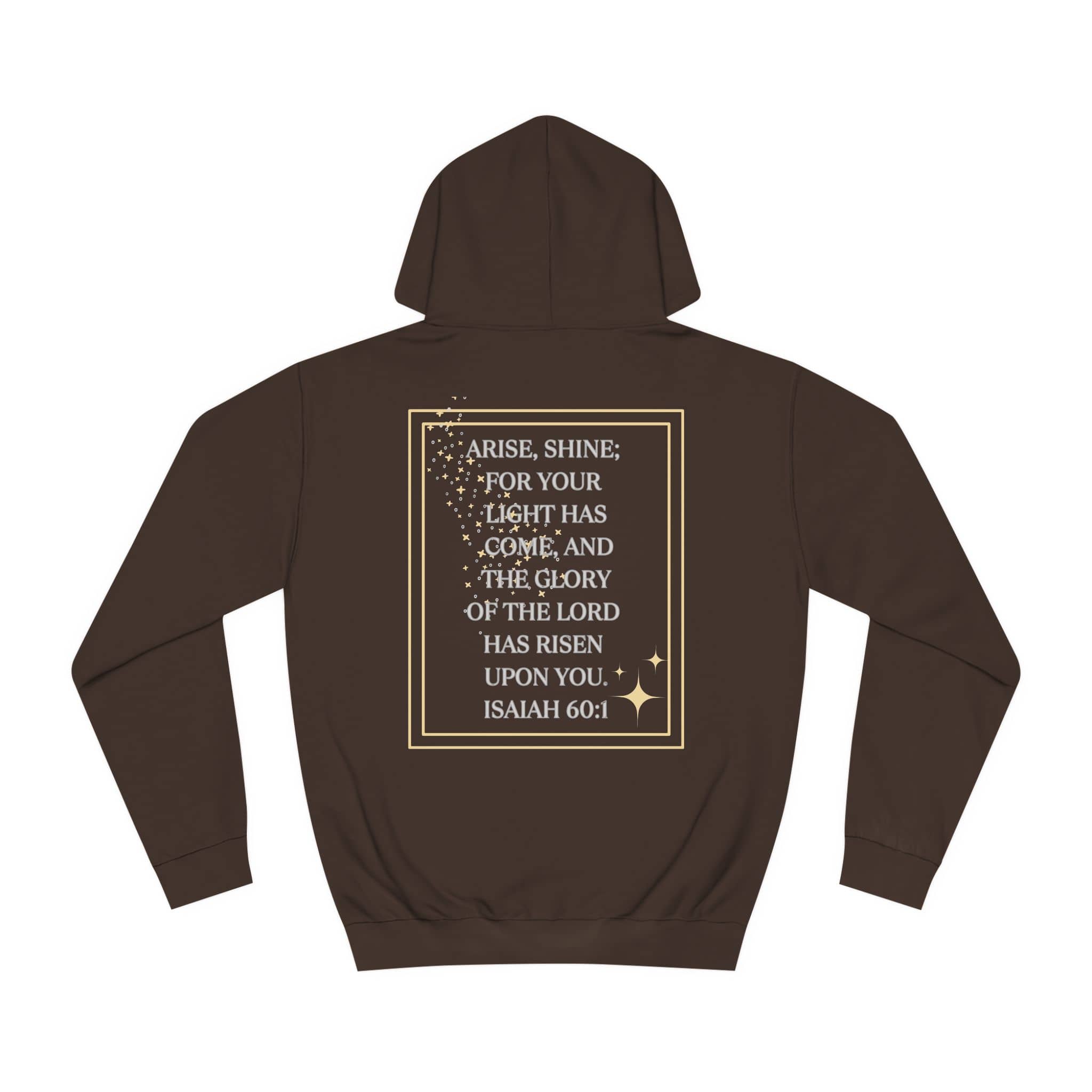 Arise & Shine Christian women's hoodie in brown featuring an inspirational quote from Isaiah 60:1