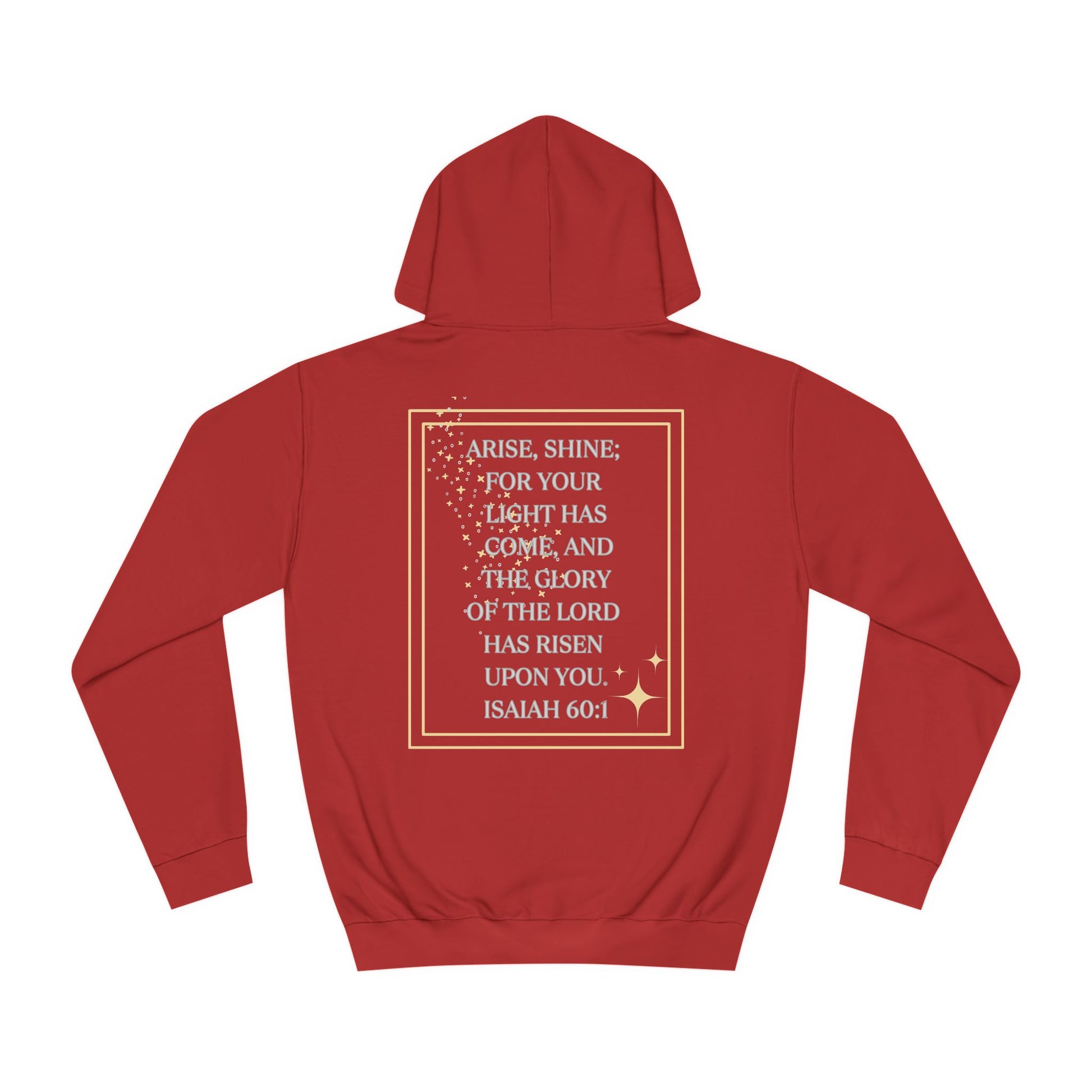 Arise & Shine Christian women's hoodie with inspirational Isaiah 60:1 quote on the back