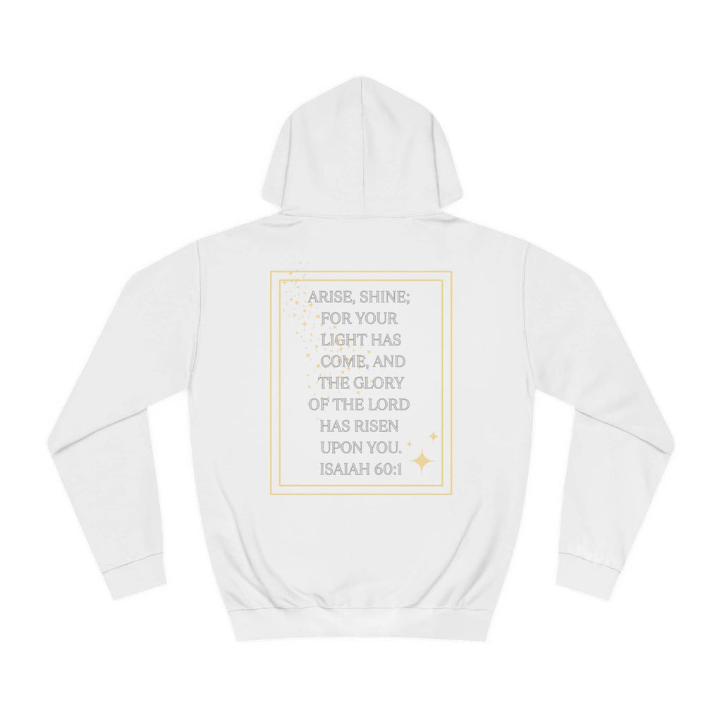 Arise & Shine Christian women's hoodie featuring inspirational quote from Isaiah 60:1