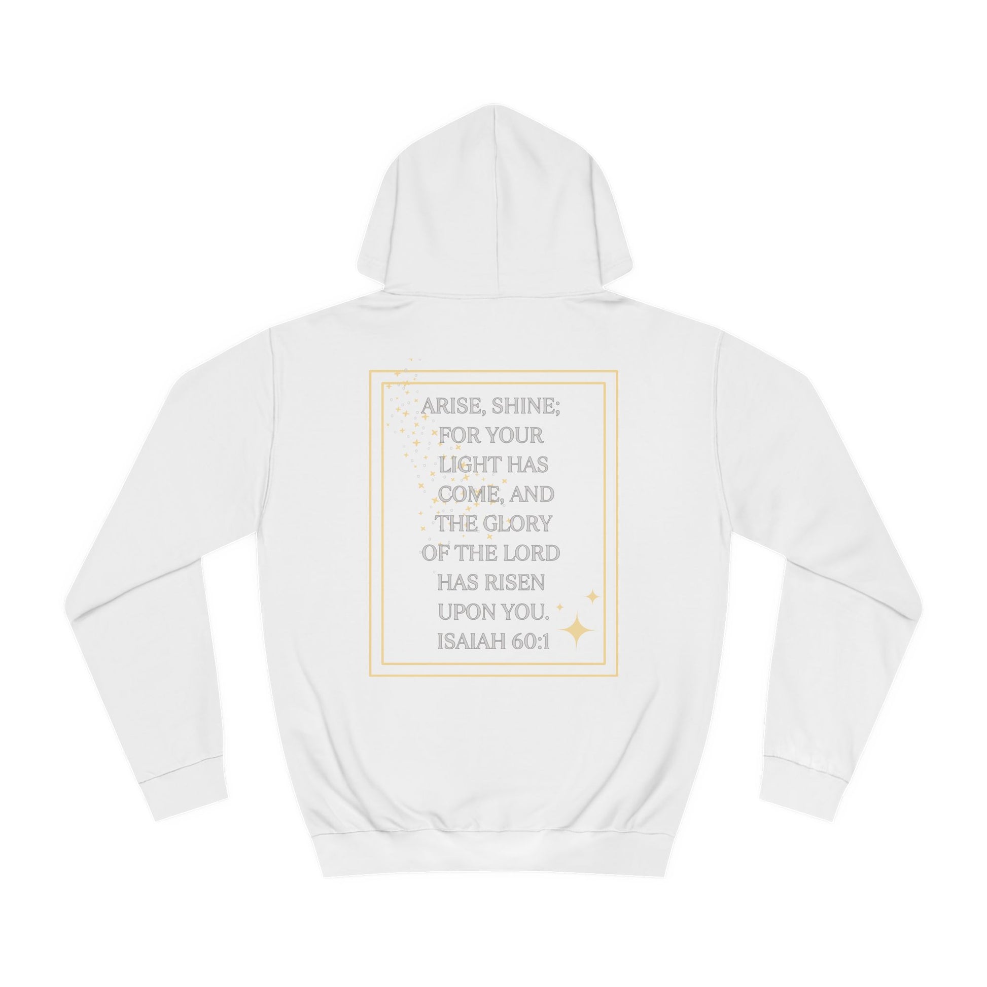 Arise & Shine Christian women's hoodie featuring inspirational quote from Isaiah 60:1