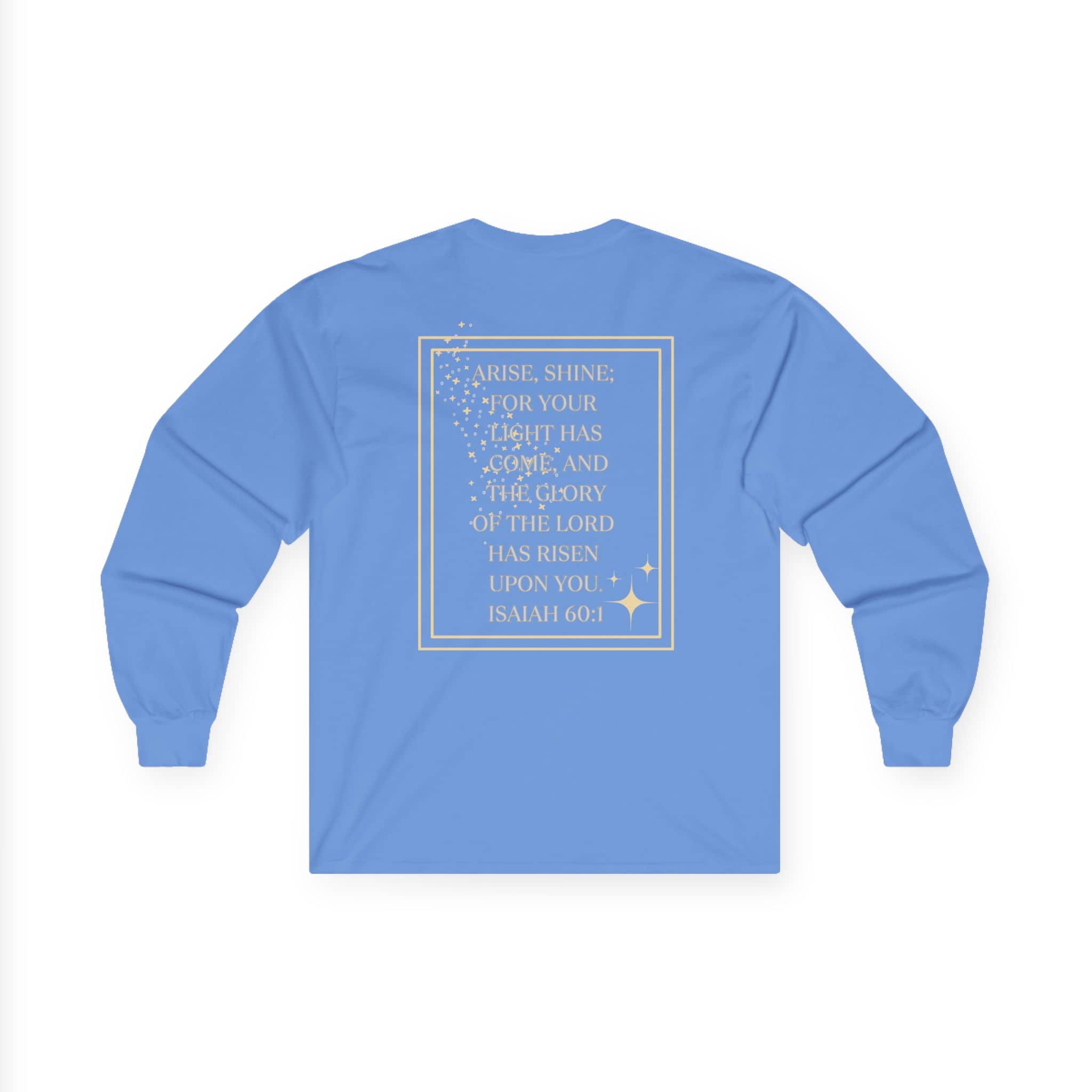 Arise and Shine Scripture design women's long sleeve shirt in blue featuring Isaiah 60:1