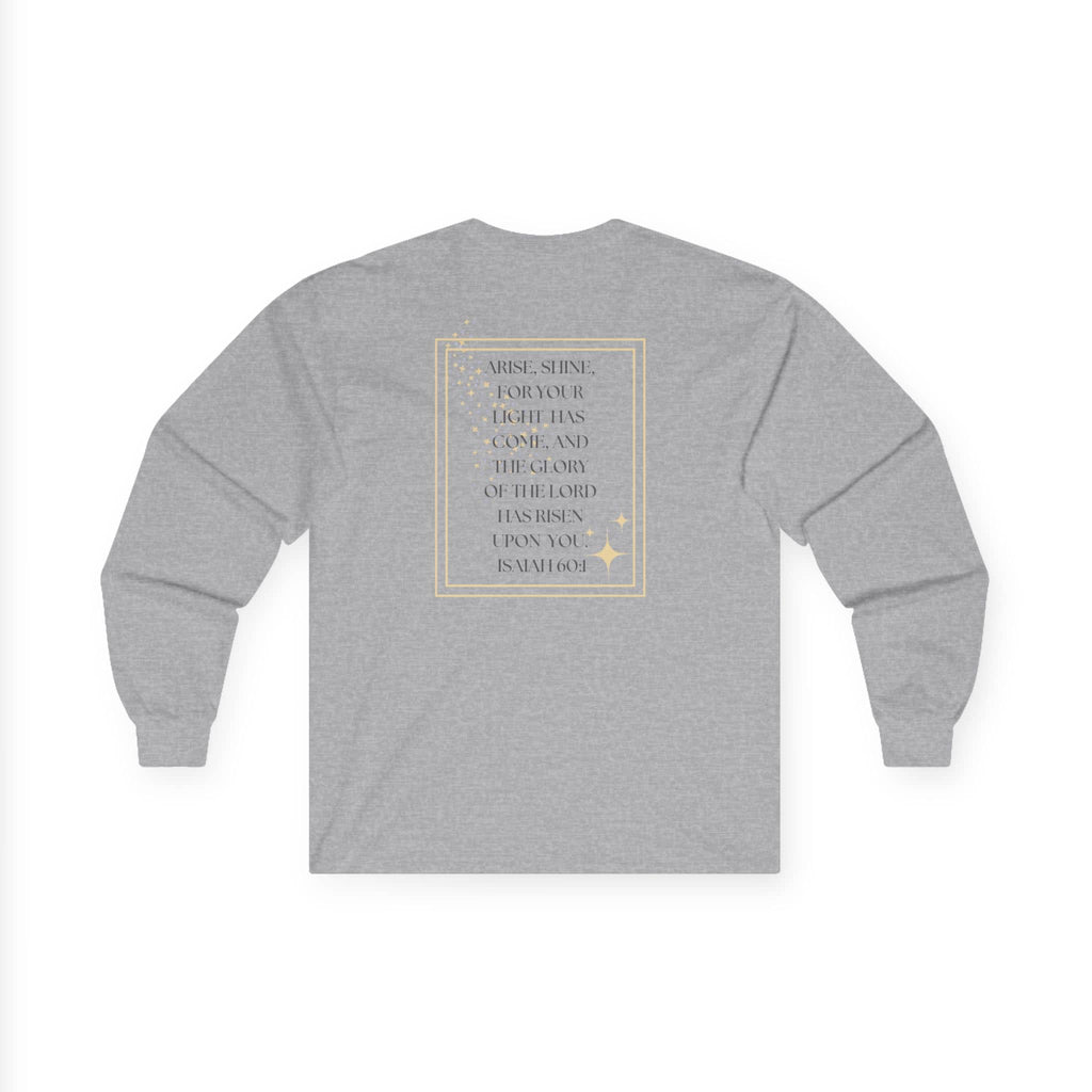 Arise and Shine Scripture design women's long sleeve shirt in gray featuring inspirational text