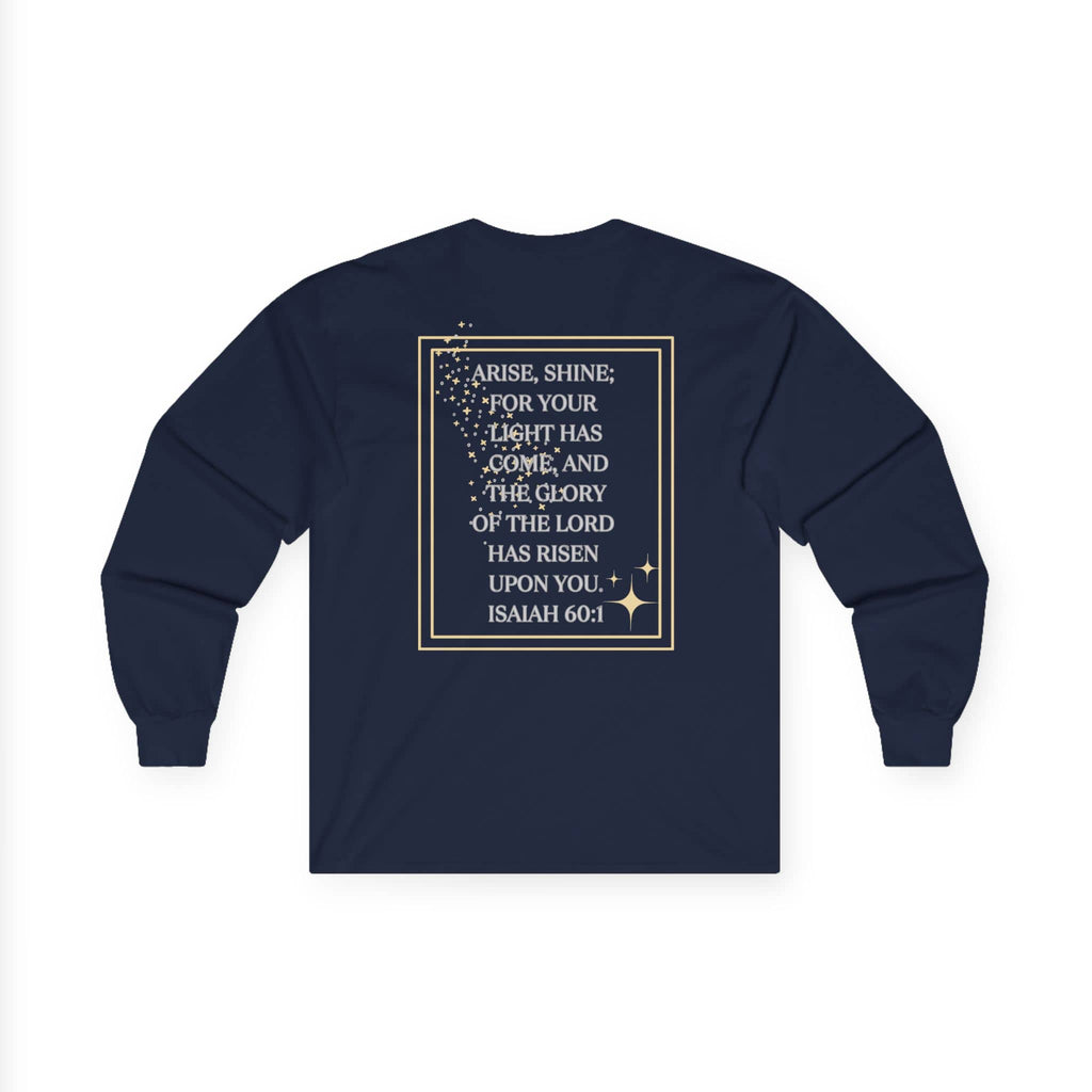 Arise and Shine Scripture design women's long sleeve shirt in navy with elegant text and golden accents