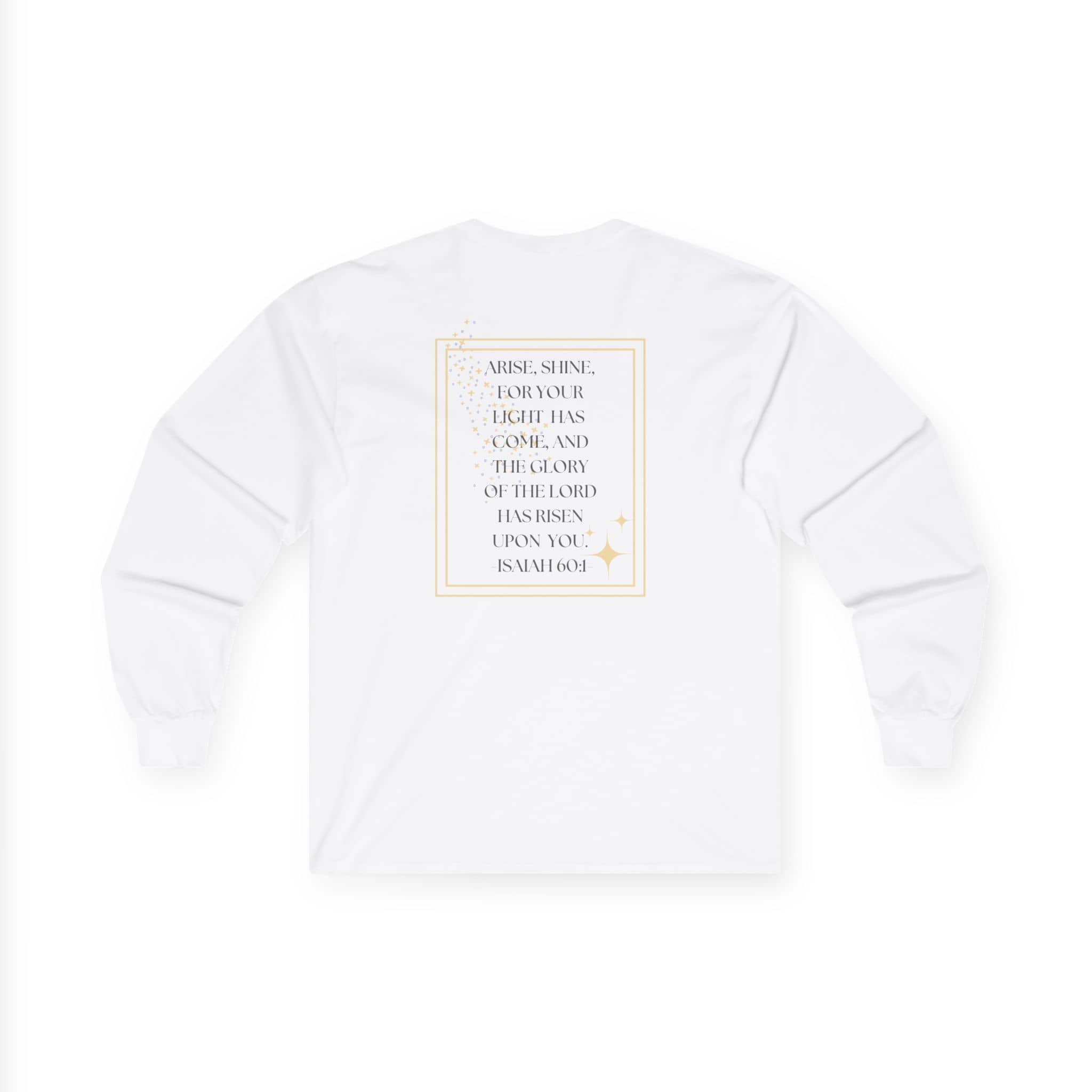 Arise and Shine Scripture design women's long sleeve shirt in white featuring inspirational text