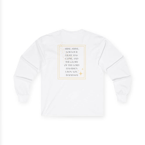 Arise and Shine Scripture design women's long sleeve shirt in white featuring inspirational text