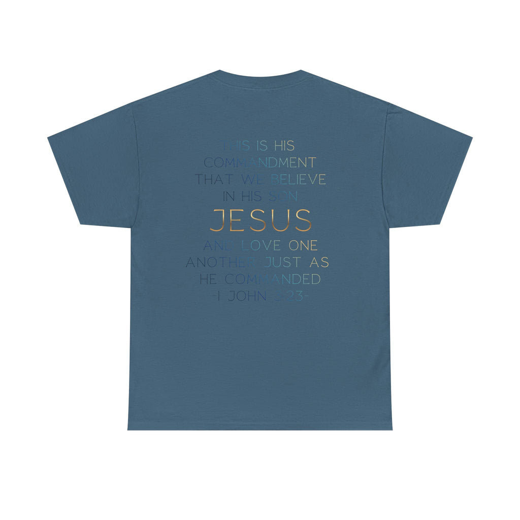 Believe In Jesus - Faith tee with inspirational text on a blue background