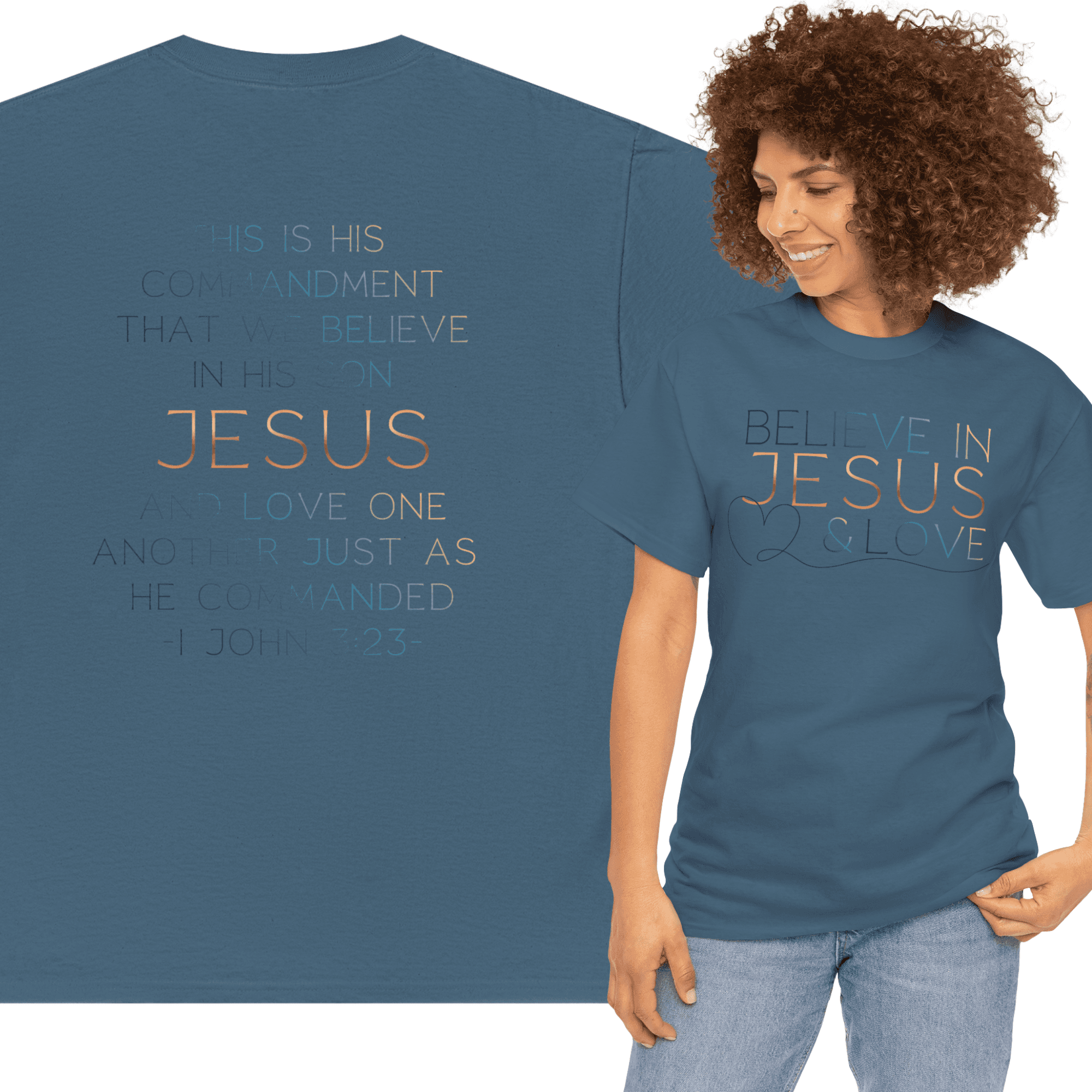 Blue Believe In Jesus - Faith tee with inspirational text and comfortable fit for everyday wear