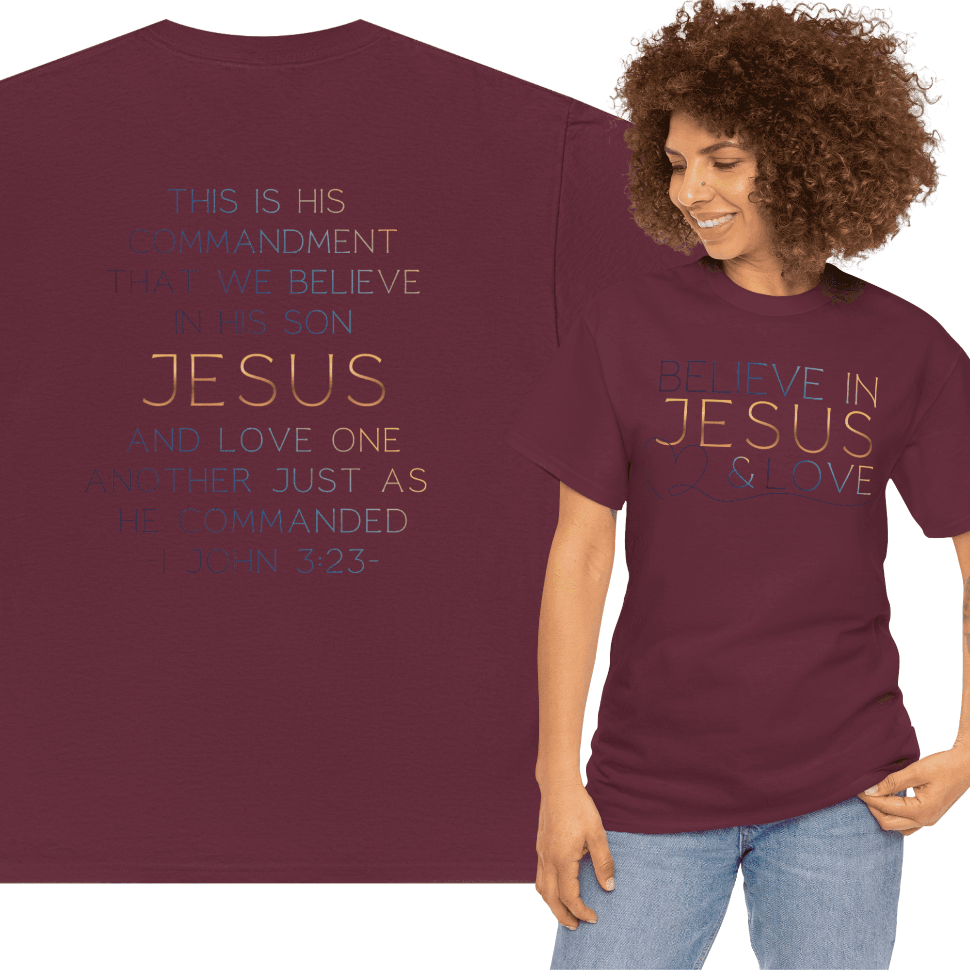 Maroon Believe In Jesus - Faith tee with inspirational text on front and back for believers