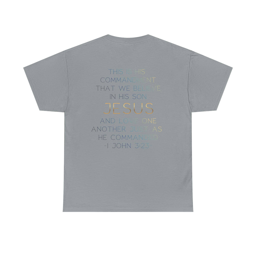 Gray Believe In Jesus - Faith tee featuring inspirational scripture print on the back