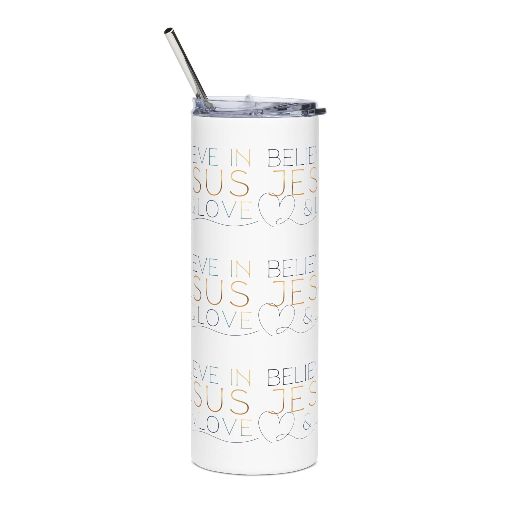 Believe in Jesus & Love Tumbler in white with a colorful scripture print on a tall stainless steel design