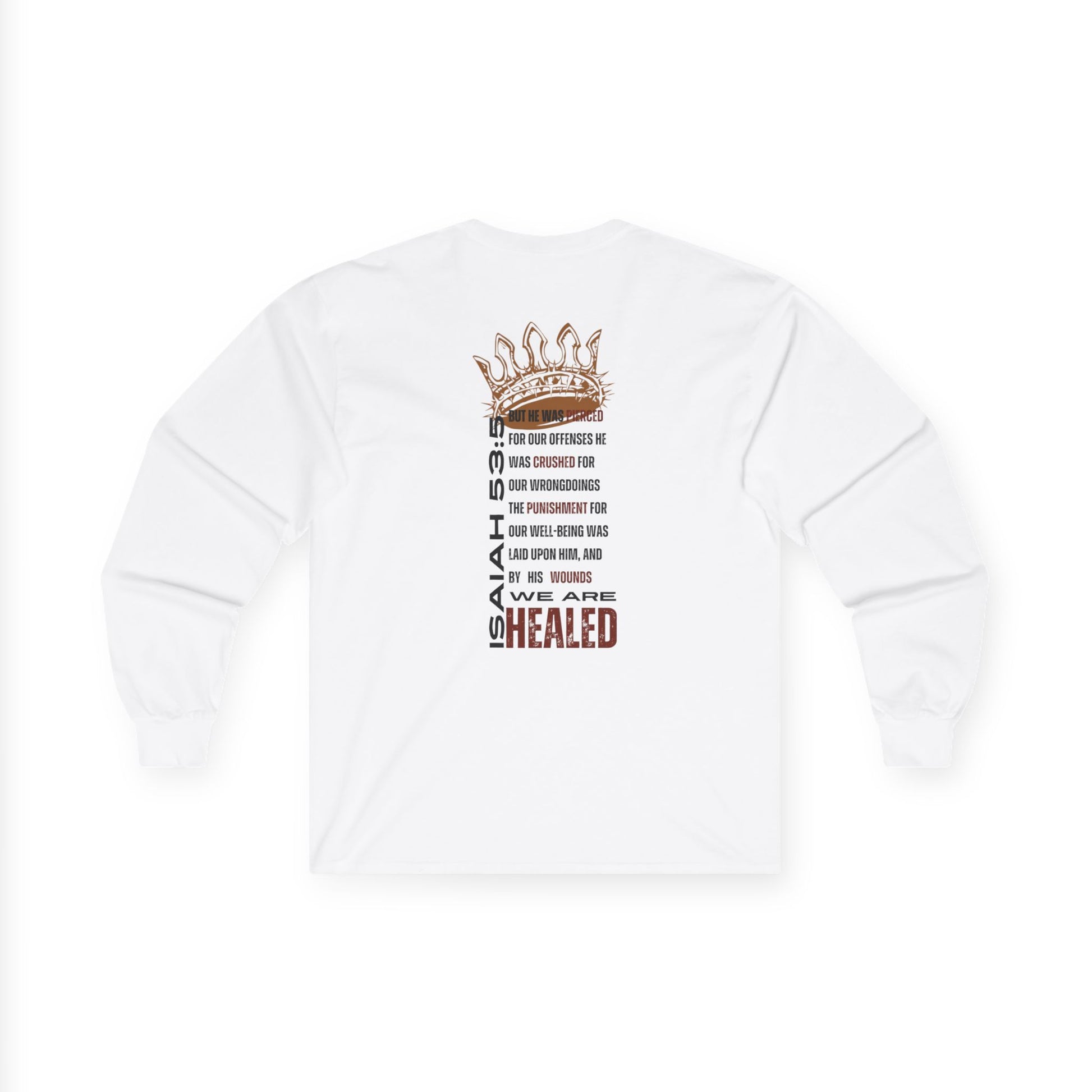 Long-sleeve Christ our Healer shirt featuring Isaiah 53:5 and a crown design on the back