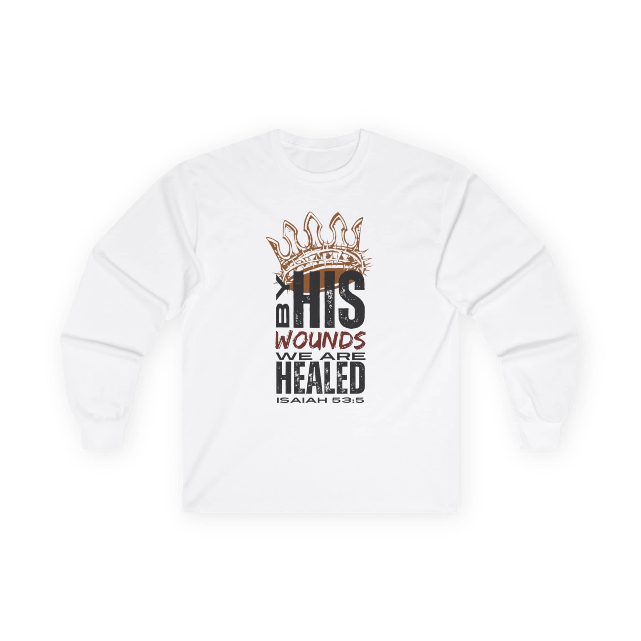 White long-sleeve Christ our Healer shirt featuring a crown design and Isaiah 53:5 text