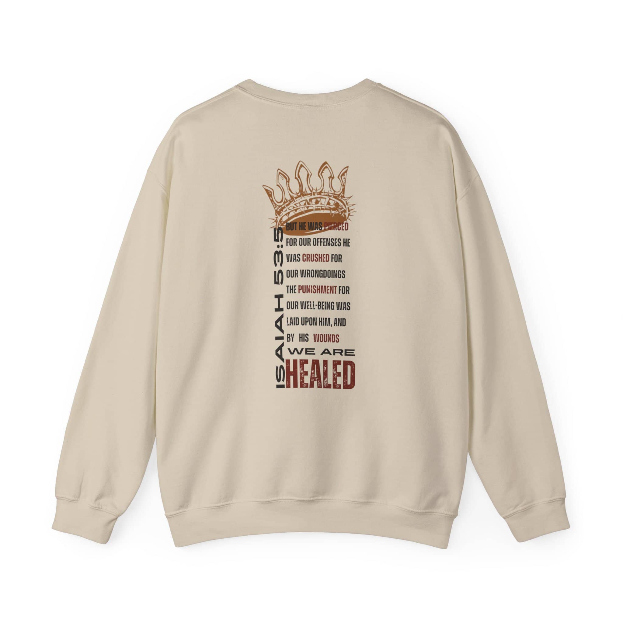 Christ our Healer sweatshirt with graphic design featuring Isaiah 53:5 and a crown motif
