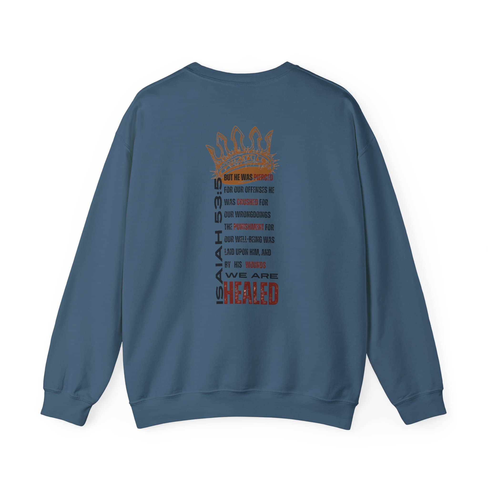 Comfortable Christ our Healer sweatshirt featuring an inspirational design with Isaiah 53:5 text