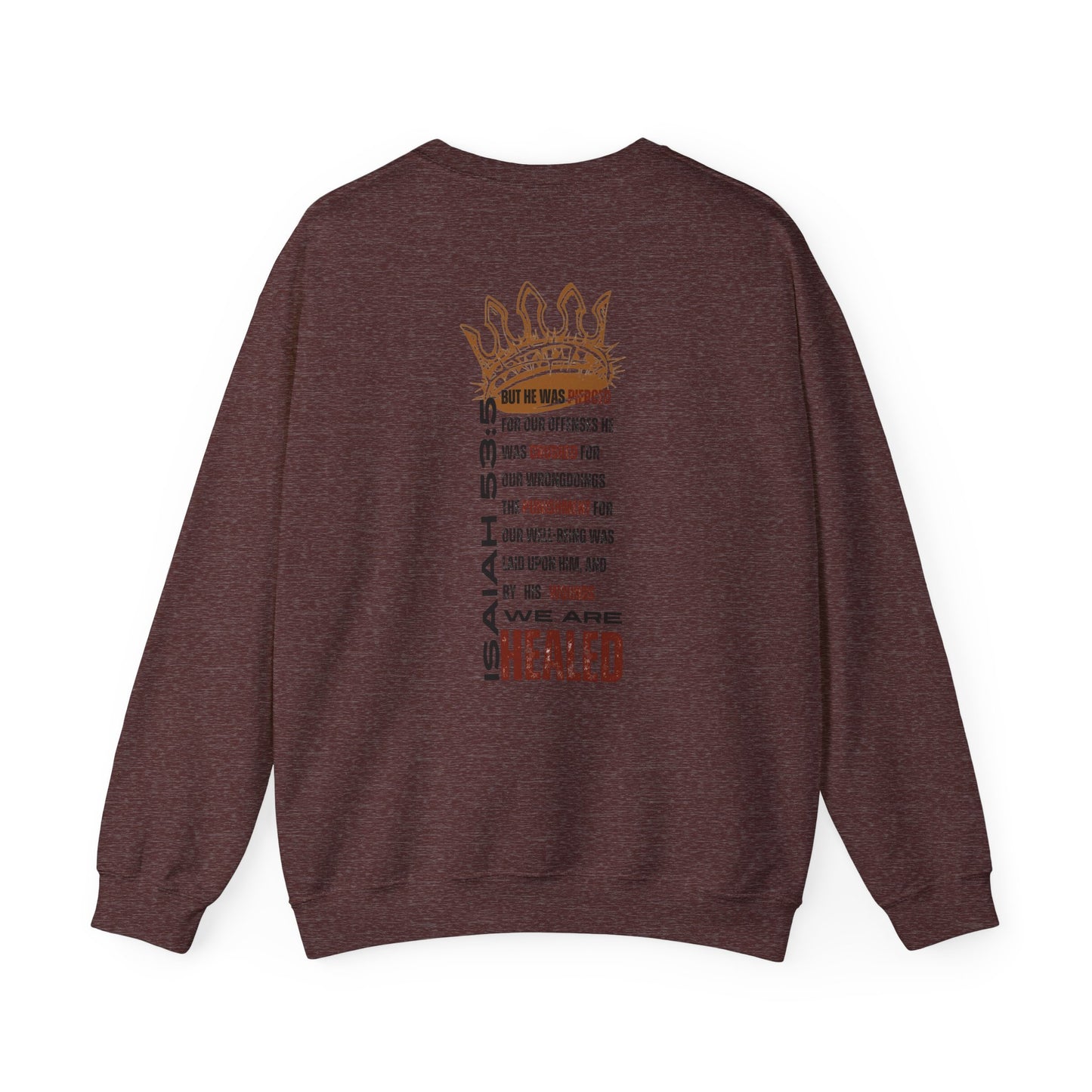 Christ our Healer sweatshirt featuring a crown design and scripture on the back in maroon color
