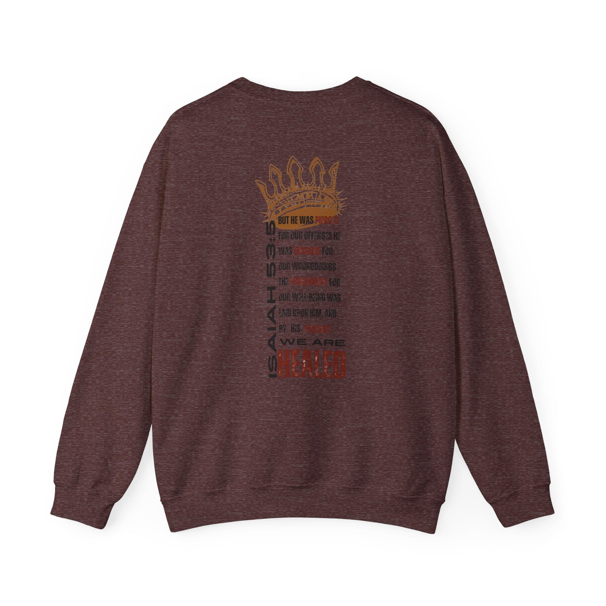 Christ our Healer sweatshirt featuring a crown design and scripture on the back in maroon color