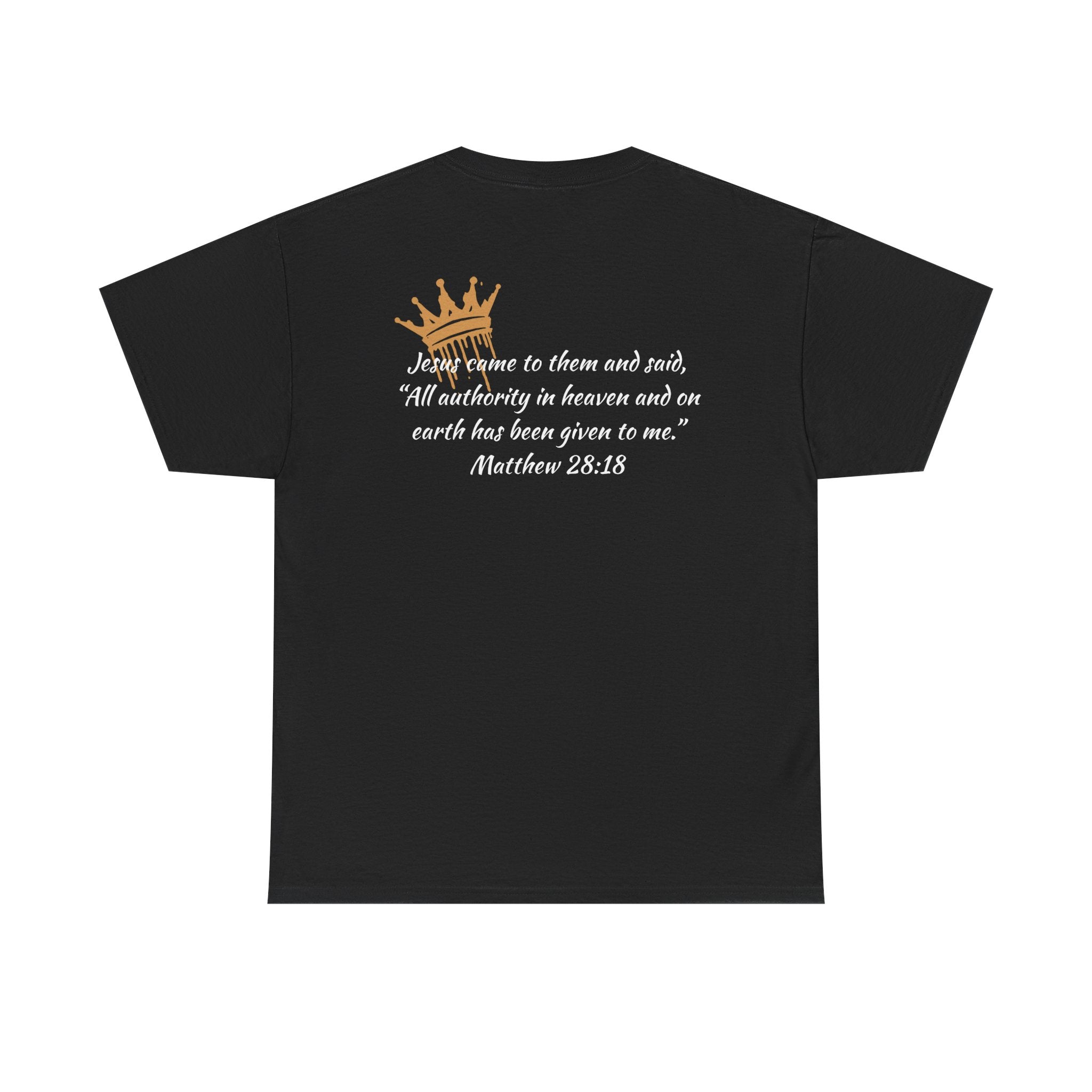 Christ Our King Shirt in Black featuring scripture Matthew 28:18 on the back with a crown graphic