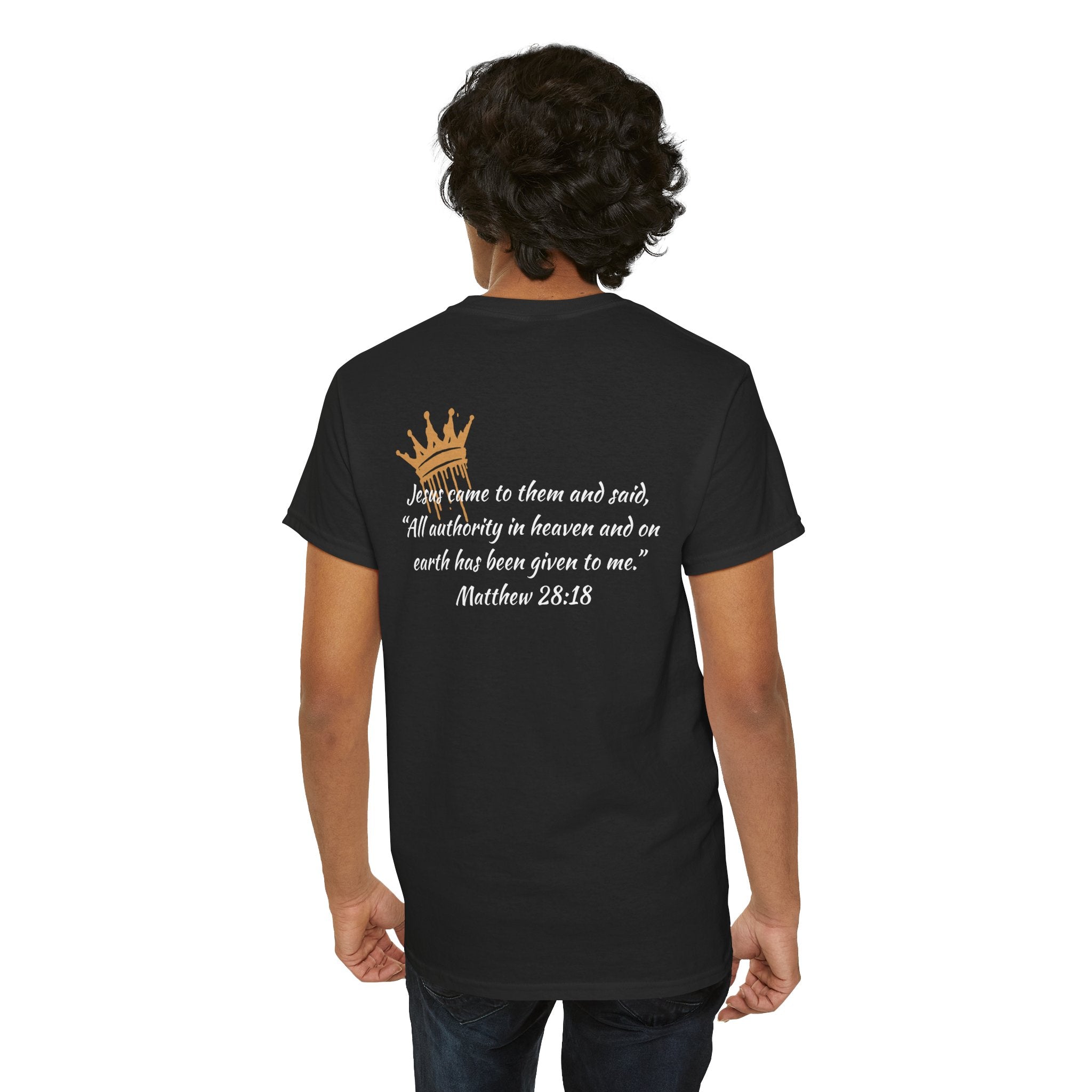 T-Shirt featuring Christ Our King Shirt in black with back design and inspirational Matthew 28:18 scripture