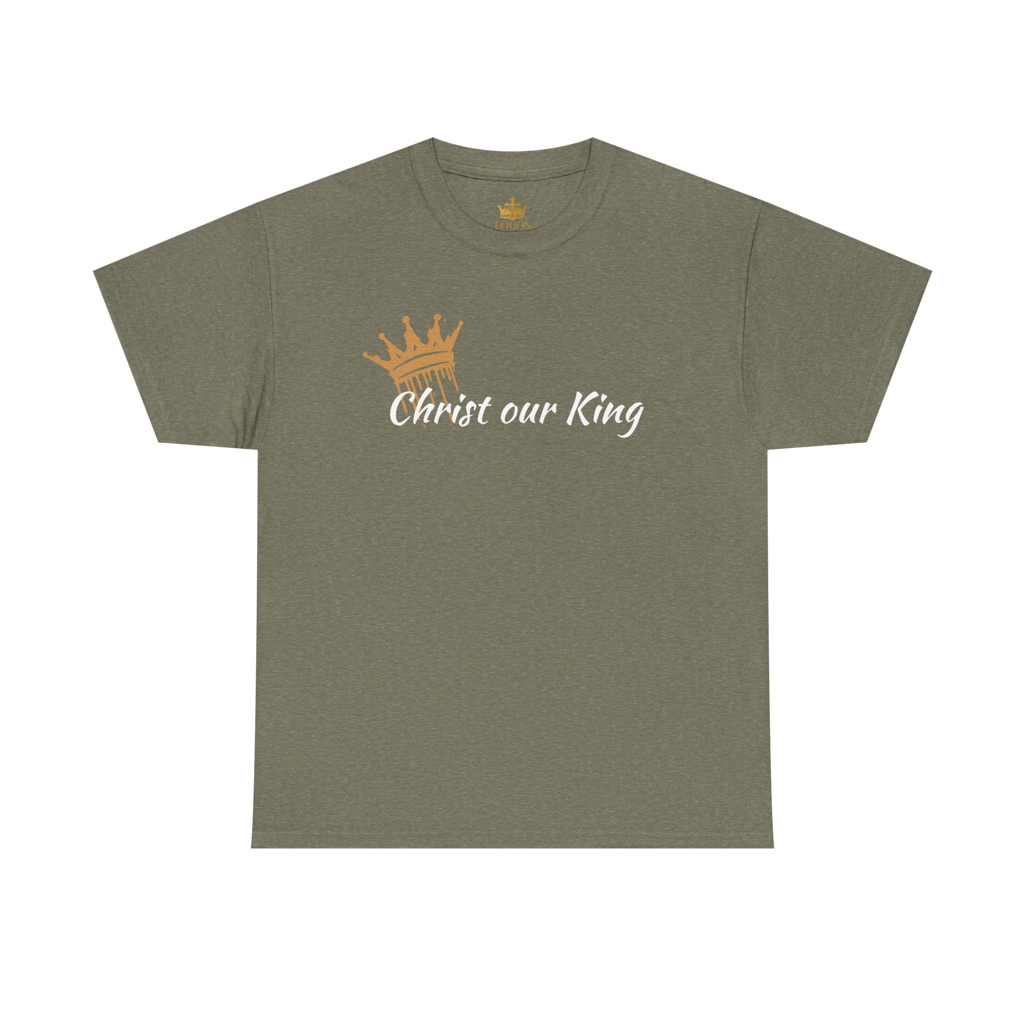 Olive green T-Shirt with the phrase Christ Our King printed on the front