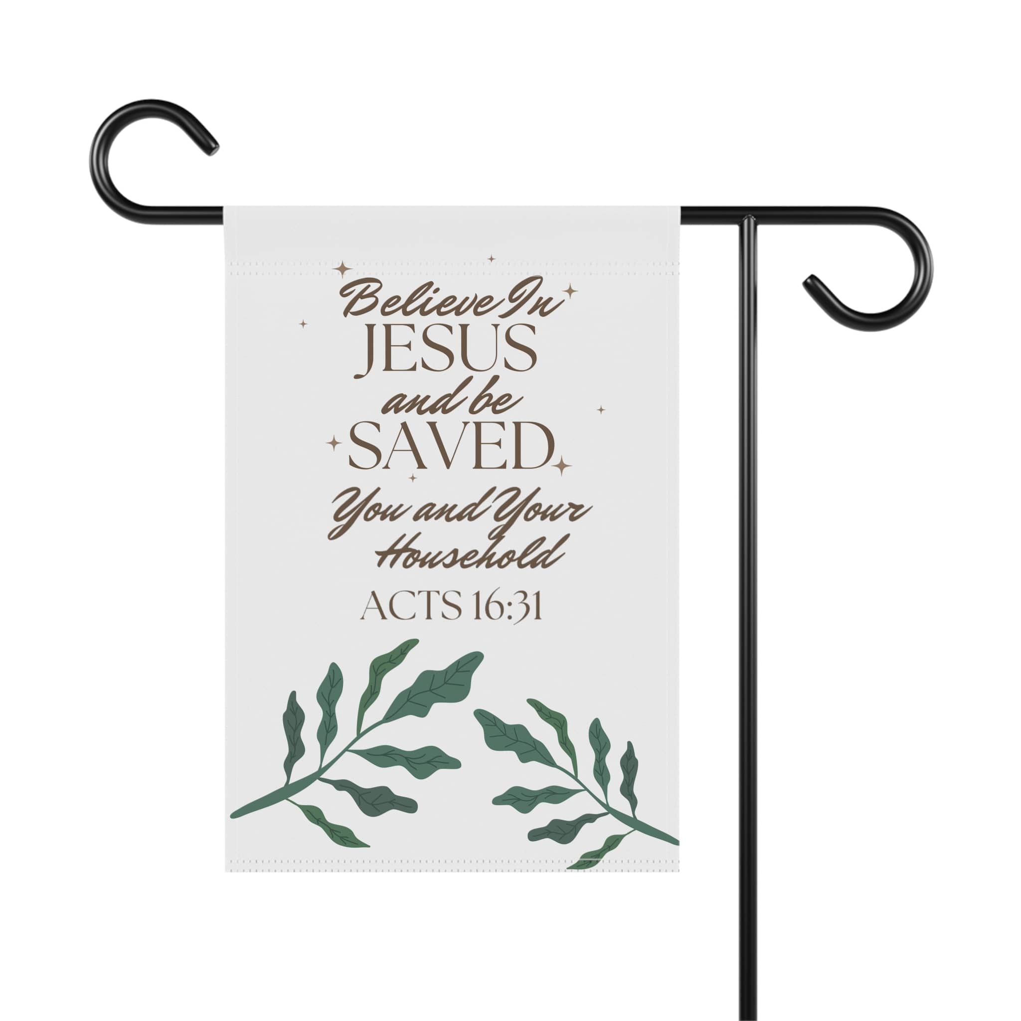 Christian garden banner with Believe in Jesus and be Saved scripture and green leaf design