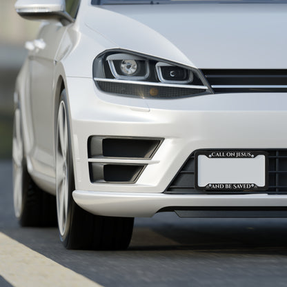 Christian license plate frame on a white car featuring a call to faith and salvation