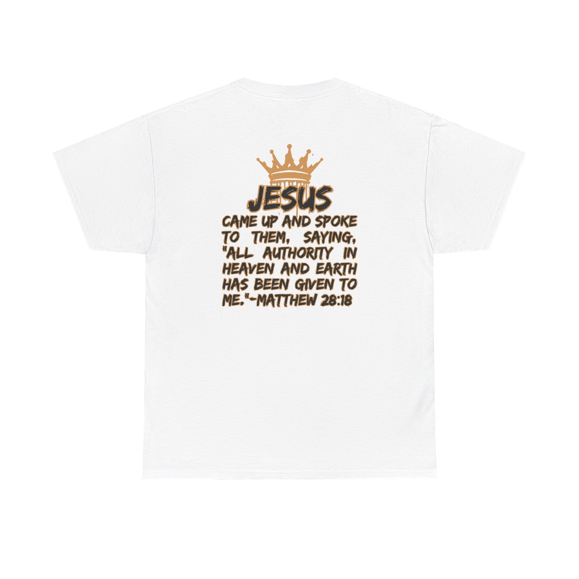 White Christian statement shirt with gold crown and Bible verse Matthew 28:18 printed on back