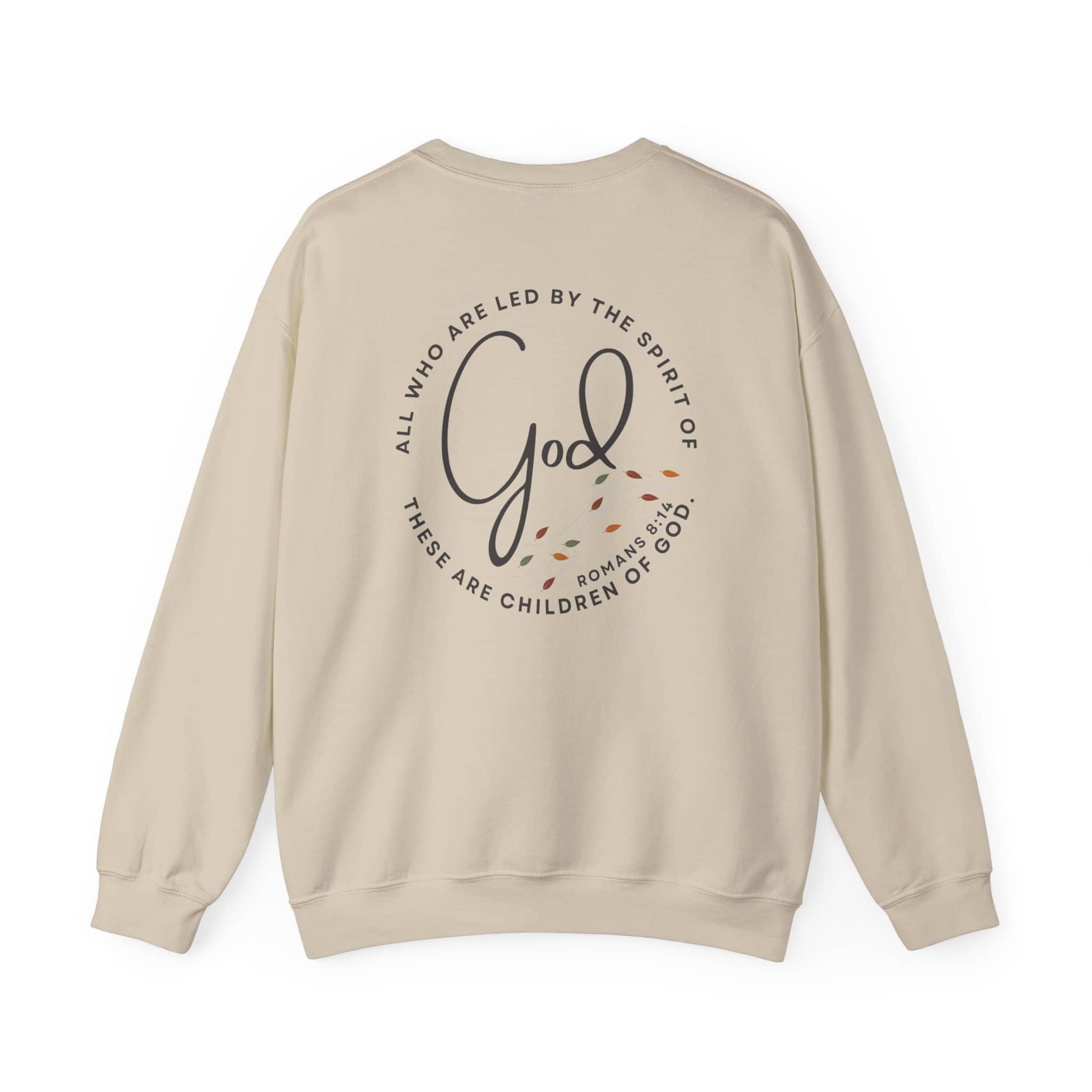 Logos beige Christian women's sweatshirt with Romans 8:14 scripture design on the back