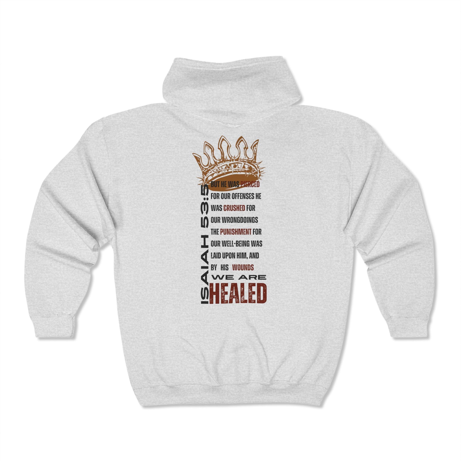 Gray Christian zip hoodie featuring Isaiah 53:5 text and a crown design on the back